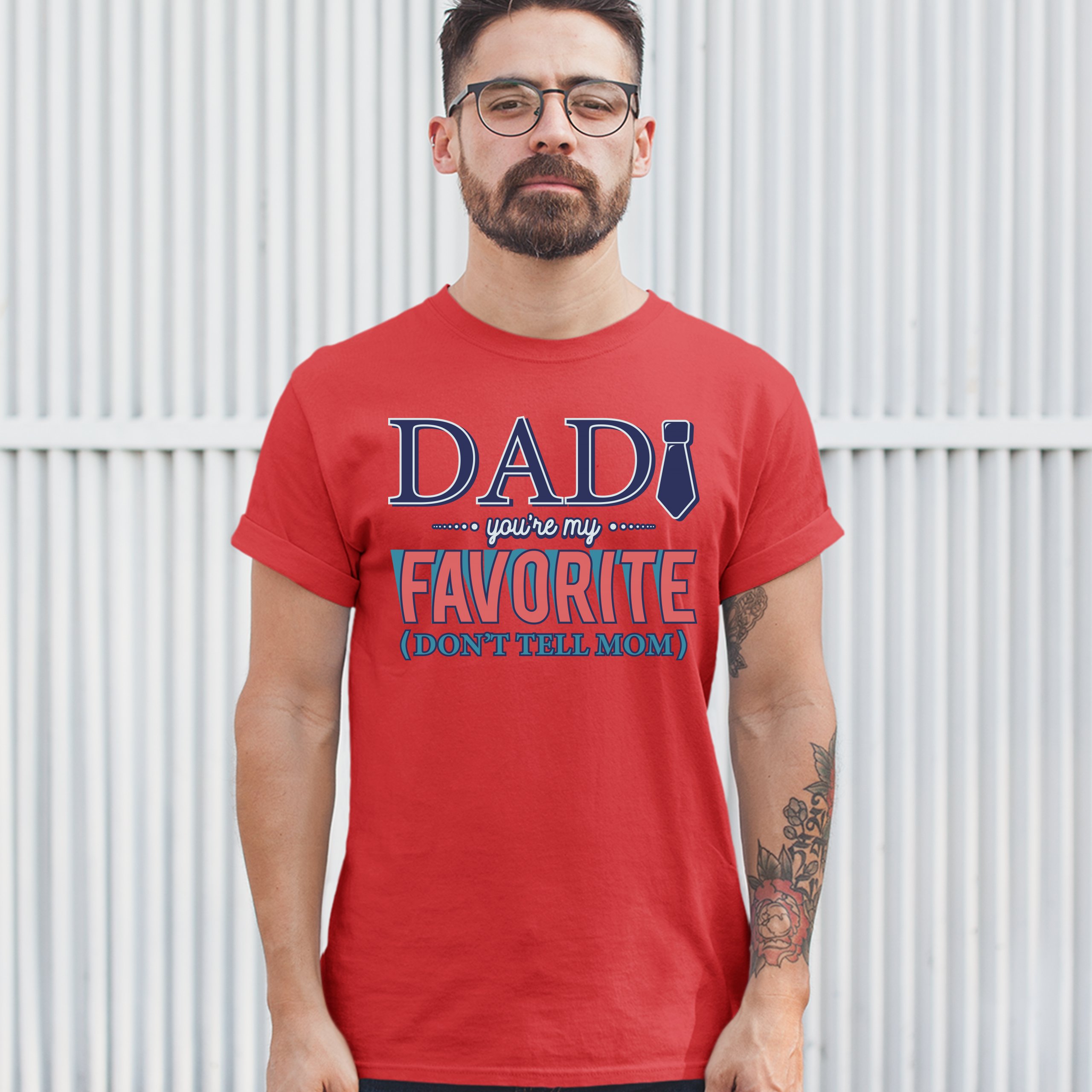 Dad You're My Favorite (Don't Tell Mom) T-shirt Daddy Father's Day Men's Tee - Picture 25 of 61