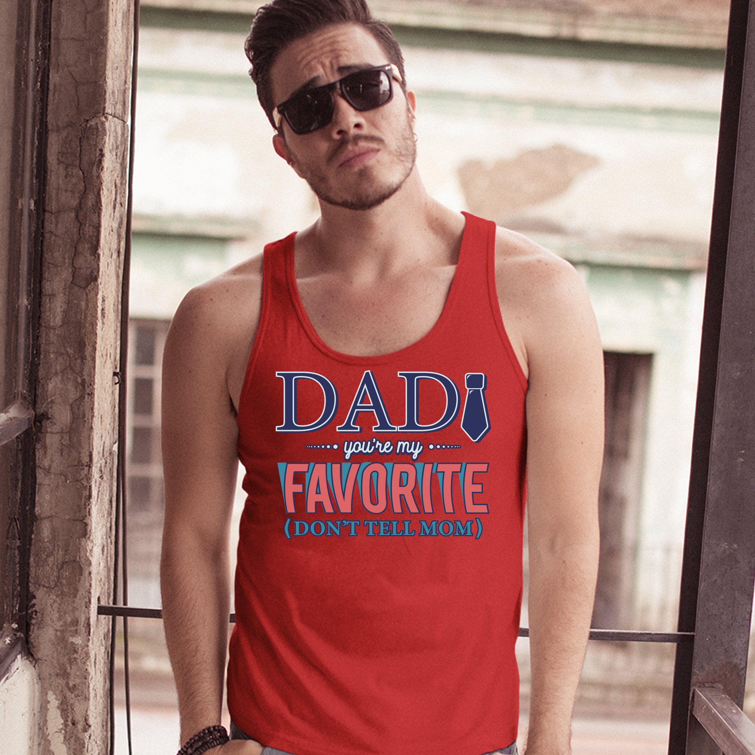 Dad You're My Favorite (Don't Tell Mom) Tank Top Daddy Father's Day Men's Top - Picture 17 of 21