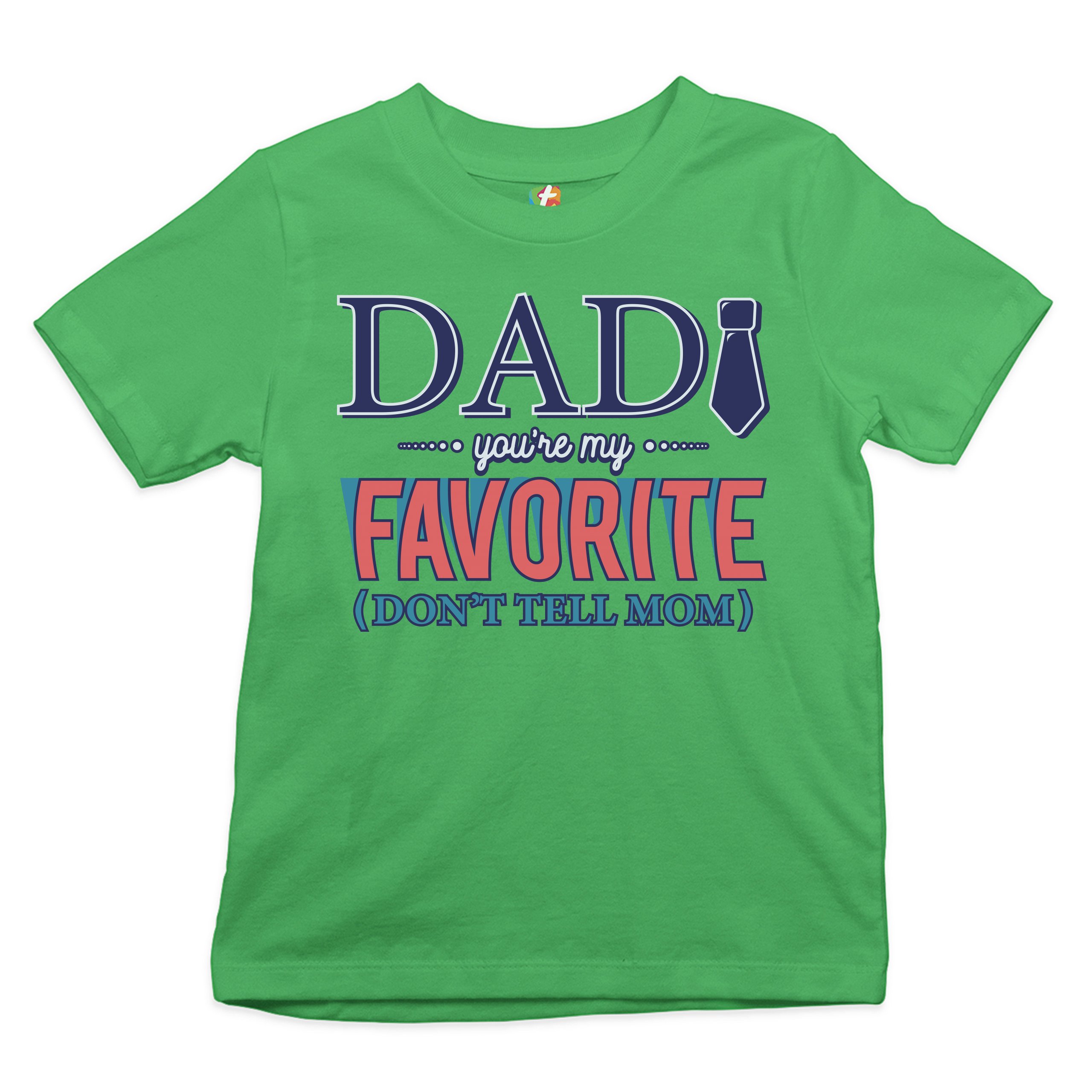 Dad You're My Favorite (Don't Tell Mom) Youth T-shirt Daddy Father's Day Kids - Picture 18 of 29
