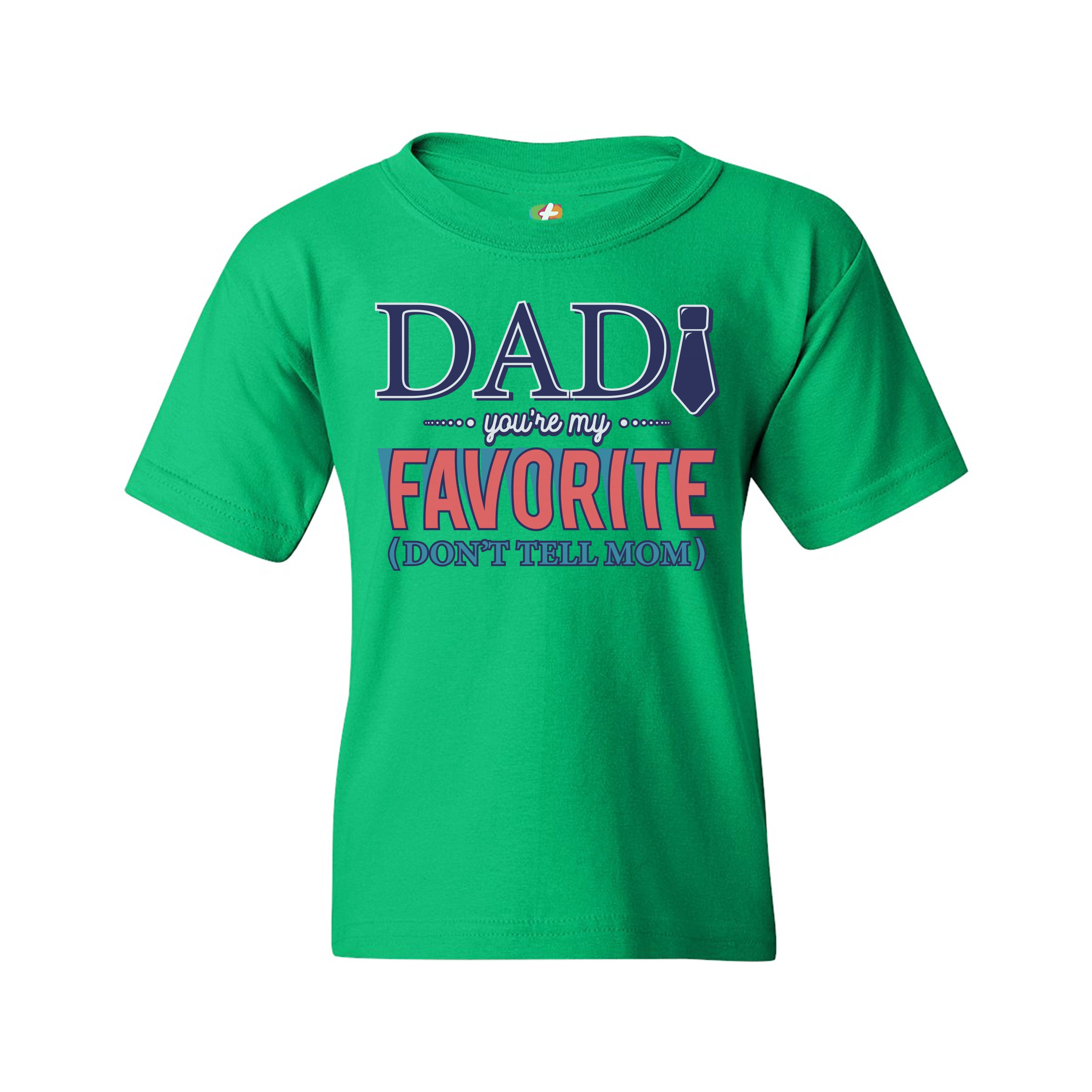 Dad You're My Favorite (Don't Tell Mom) Youth T-shirt Daddy Father's Day Kids - Picture 19 of 29