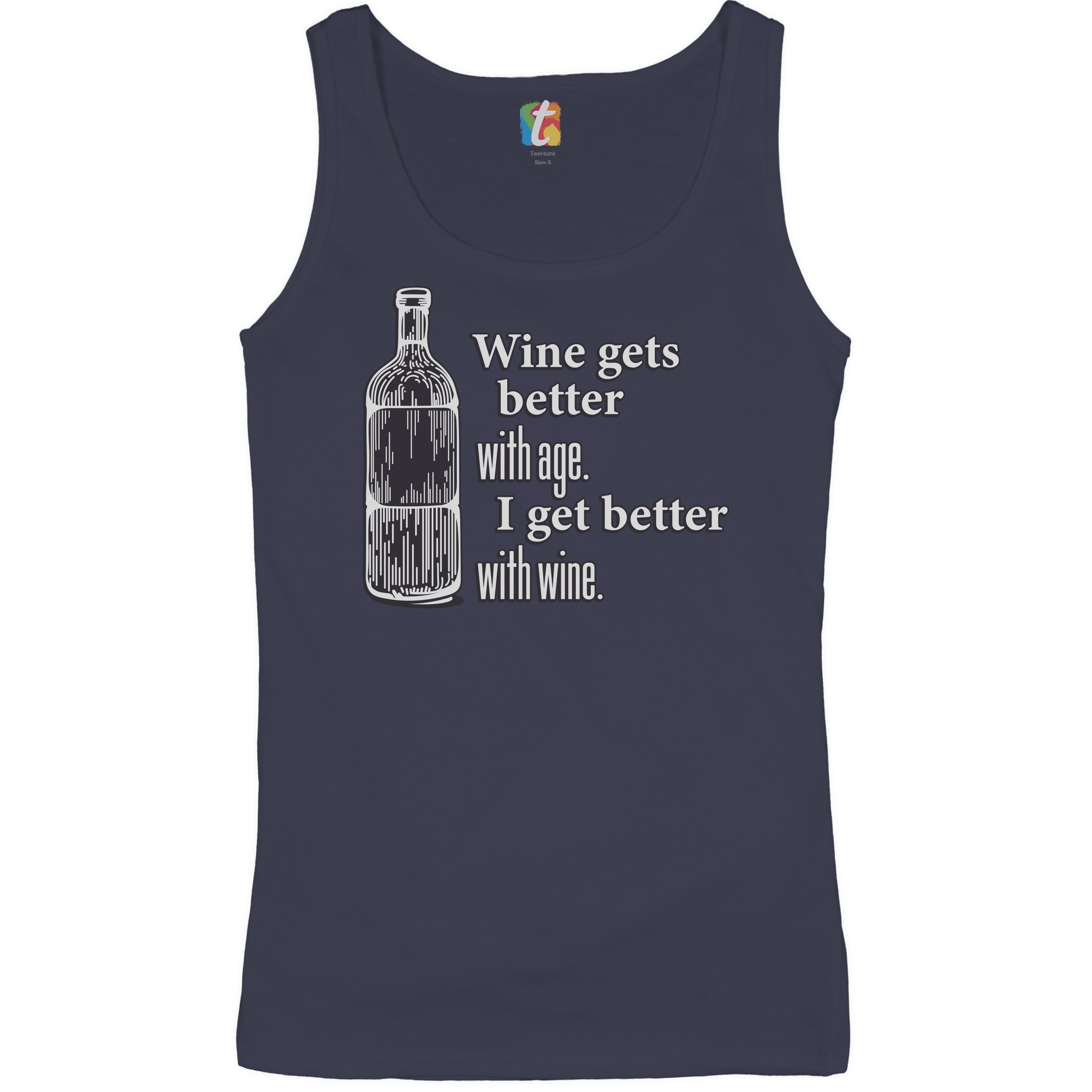 Wine Gets Beter With Age I Get Better With Wine Women's Tank Top Funny - Picture 14 of 21