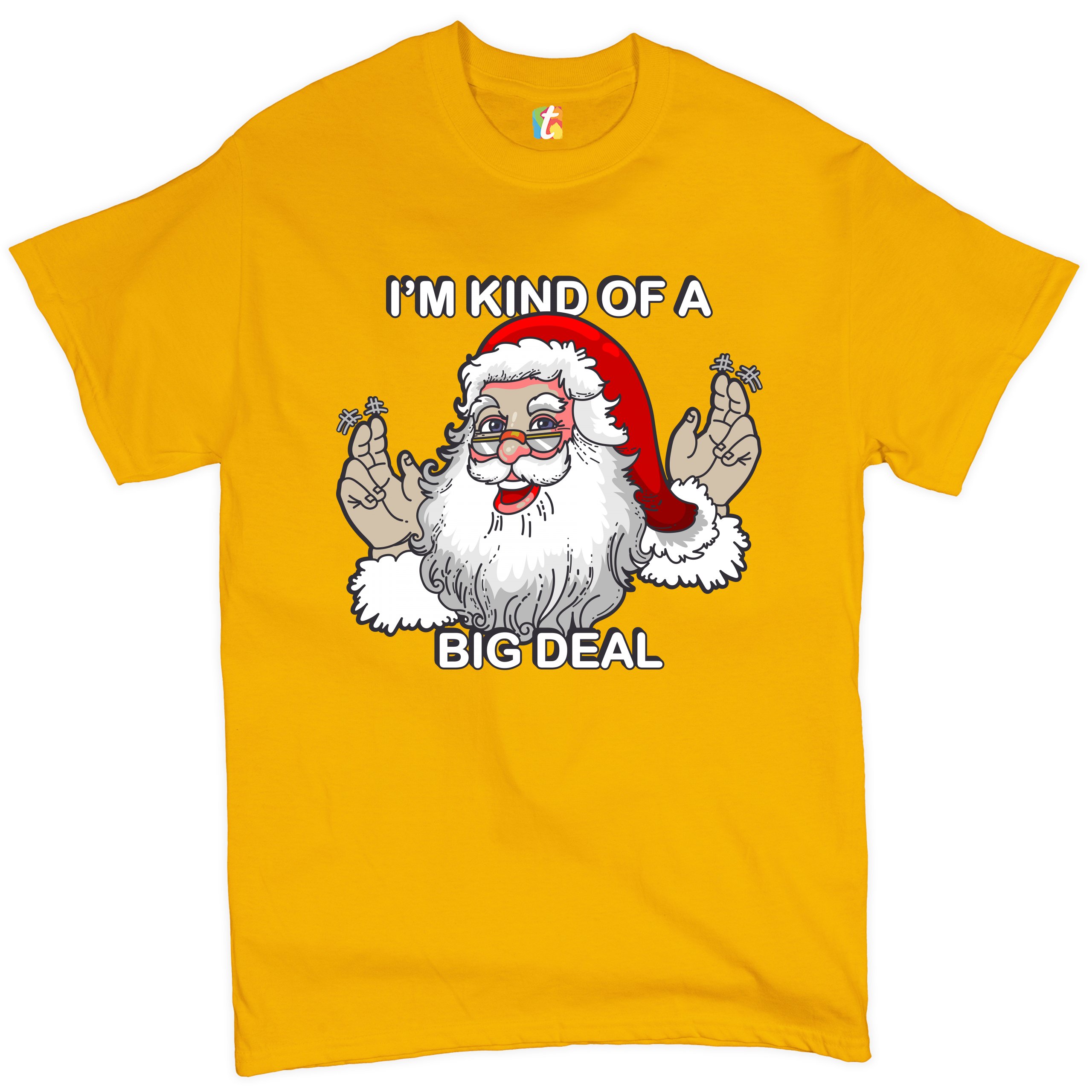 I'm Kind of a Big Deal T-shirt Funny Santa Claus Merry Christmas Men's Tee - Picture 62 of 65