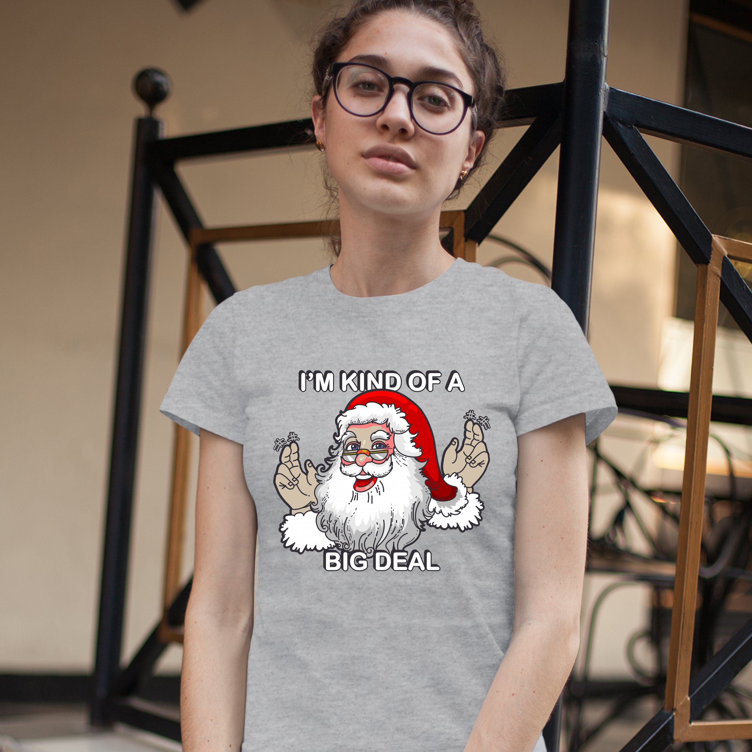 I'm Kind of a Big Deal T-Shrit Funny Santa Claus Merry Christmas Women's Tee - Picture 9 of 21
