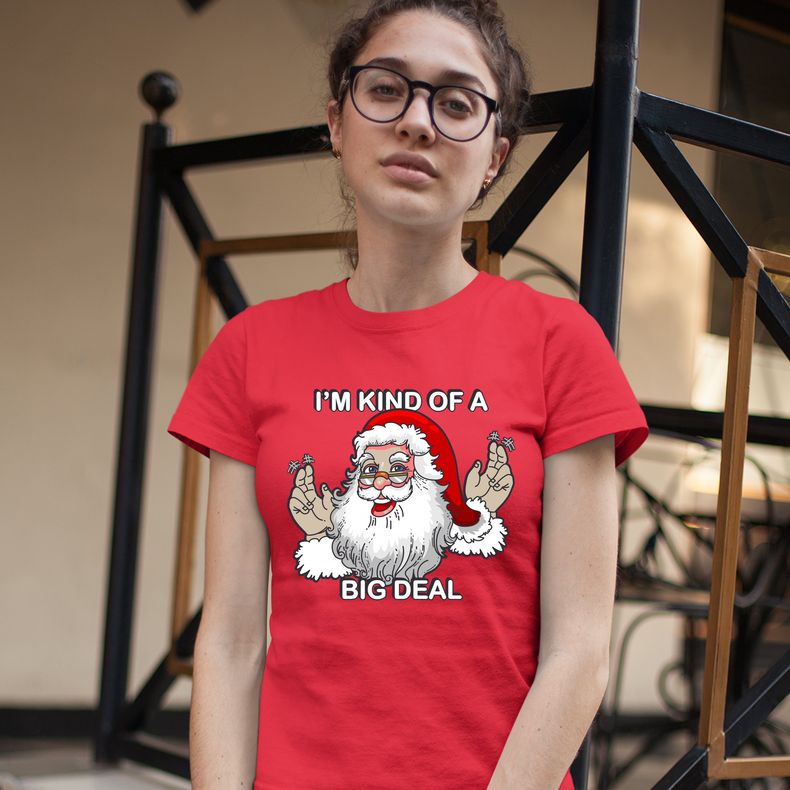 I'm Kind of a Big Deal T-Shrit Funny Santa Claus Merry Christmas Women's Tee - Picture 13 of 21