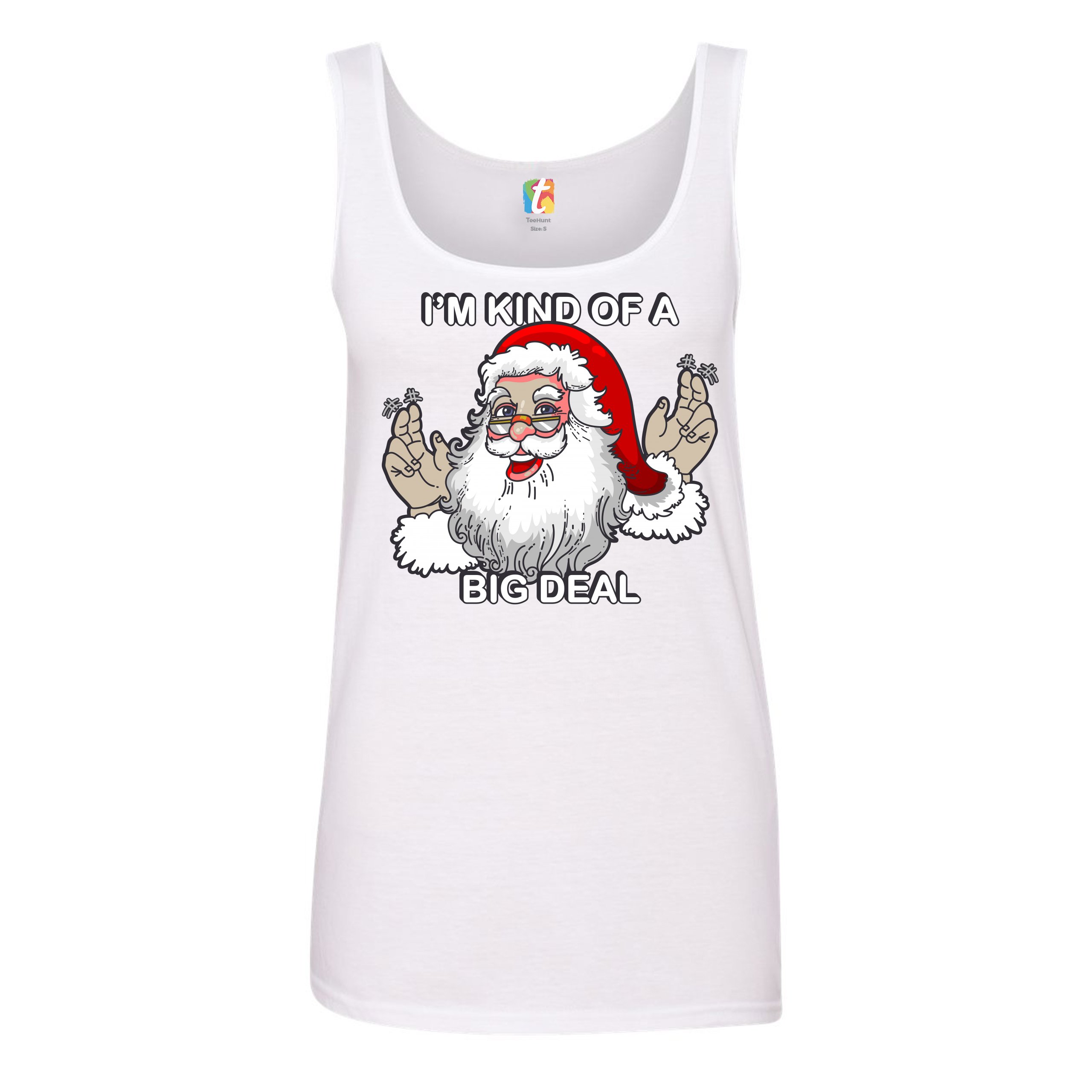 I'm Kind of a Big Deal Women's Tank Top Funny Santa Claus Merry Christmas - Picture 11 of 21