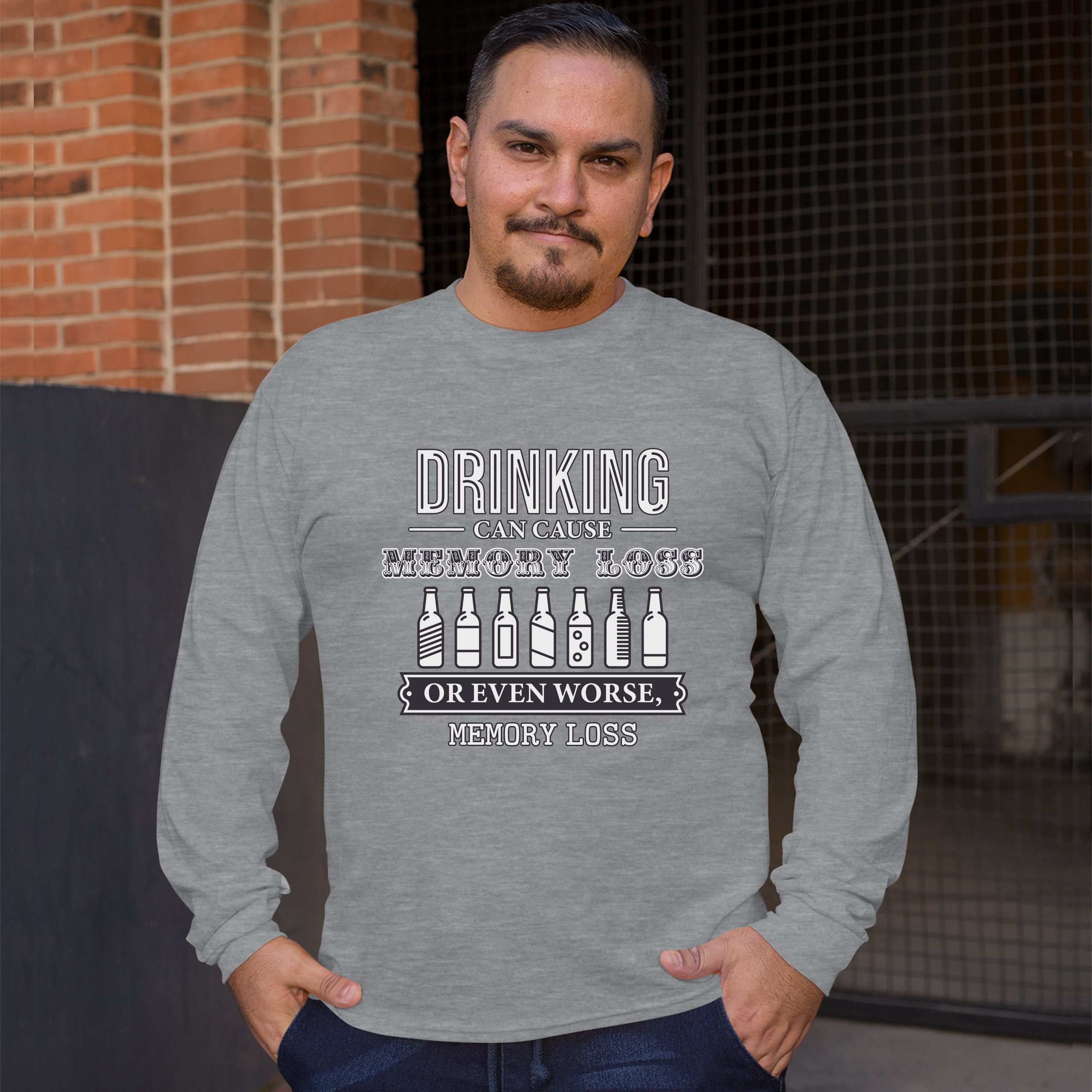 Drinking Can Cause Memory Loss Long Sleeve T-shirt Alcohol Beer Inappropriate - Picture 9 of 45