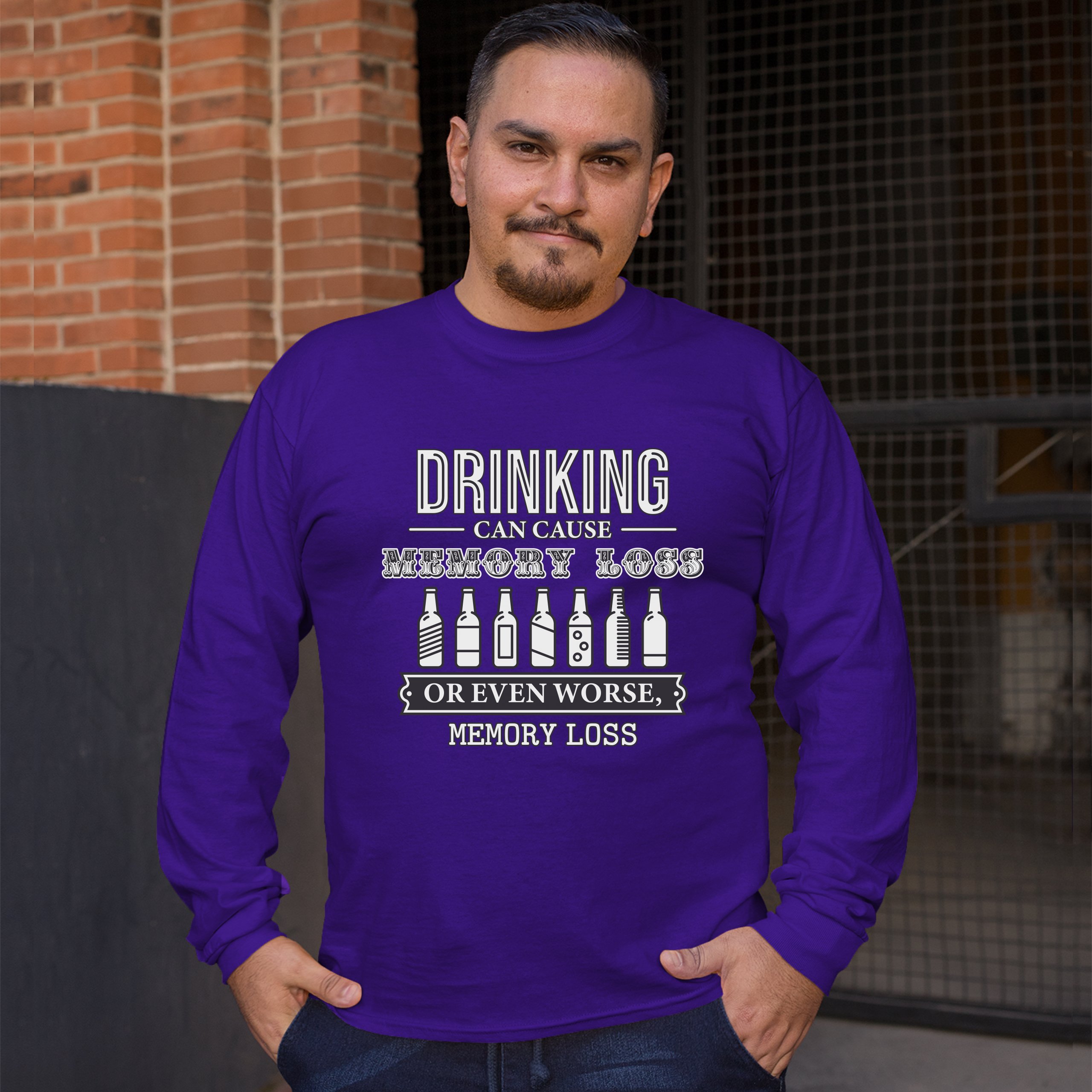 Drinking Can Cause Memory Loss Long Sleeve T-shirt Alcohol Beer Inappropriate - Picture 13 of 45