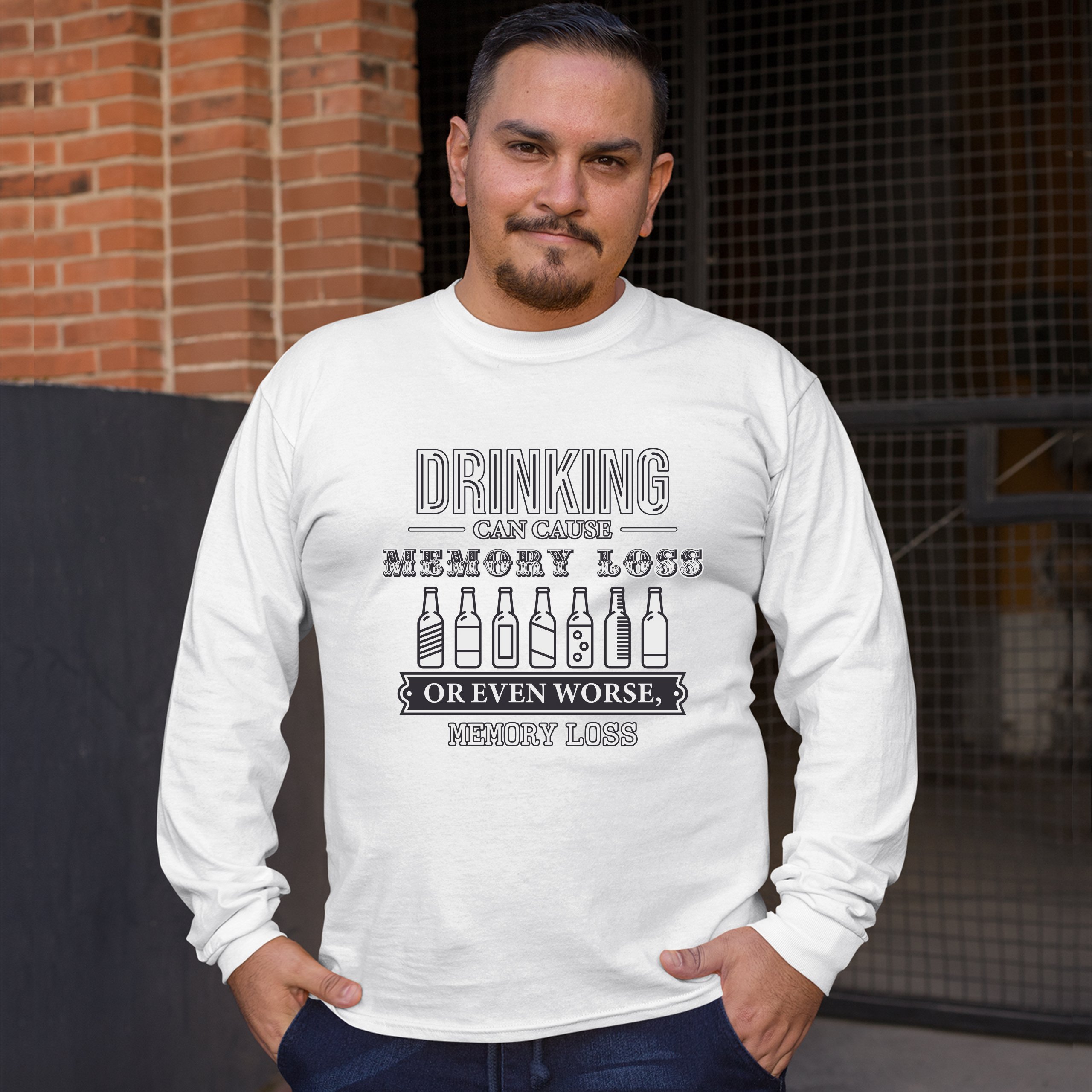 Drinking Can Cause Memory Loss Long Sleeve T-shirt Alcohol Beer Inappropriate - Picture 21 of 45