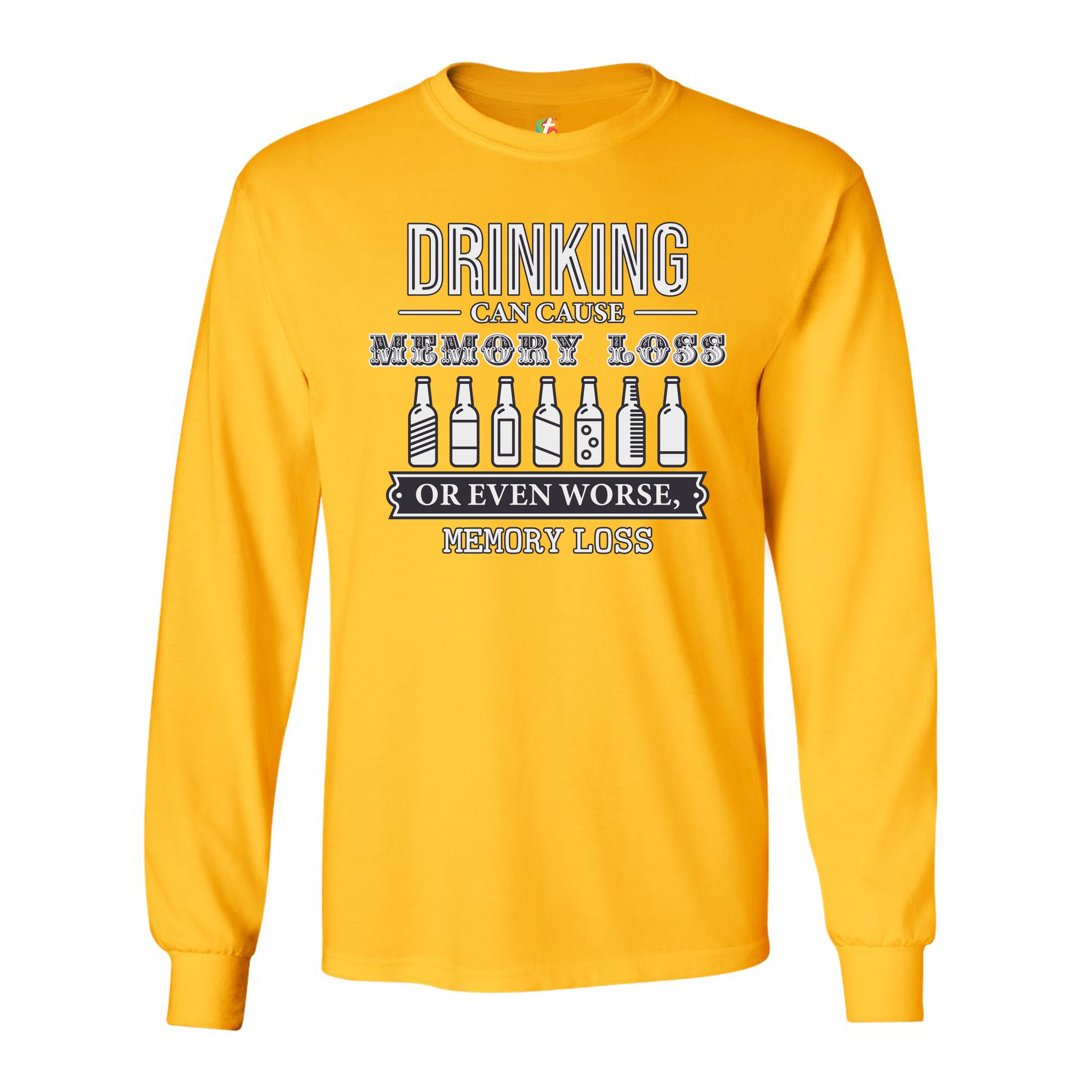 Drinking Can Cause Memory Loss Long Sleeve T-shirt Alcohol Beer Inappropriate - Picture 39 of 45