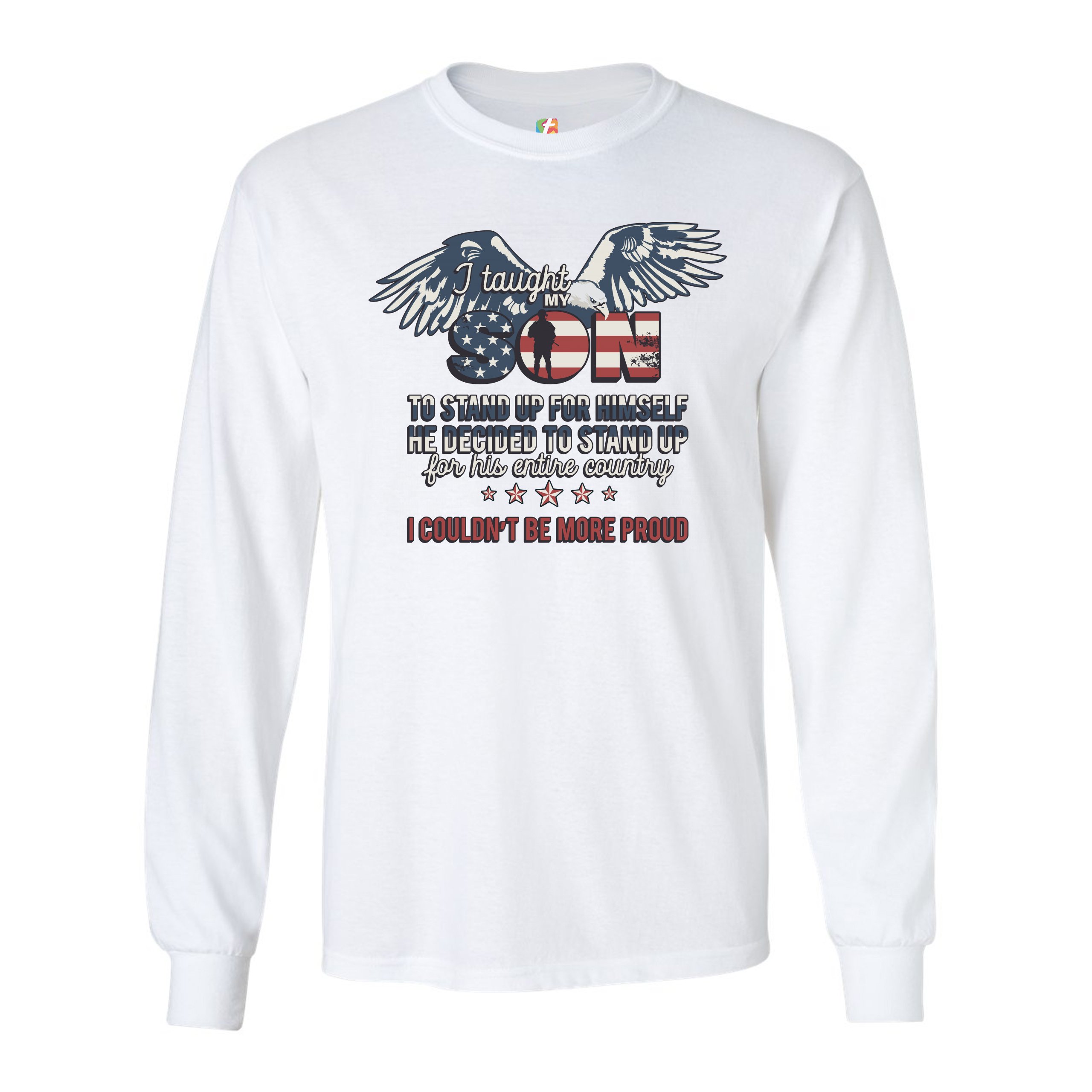 ALTRA T shirt a maniche lunghe I Taught My Son to Stand up for Himself militare patriottica