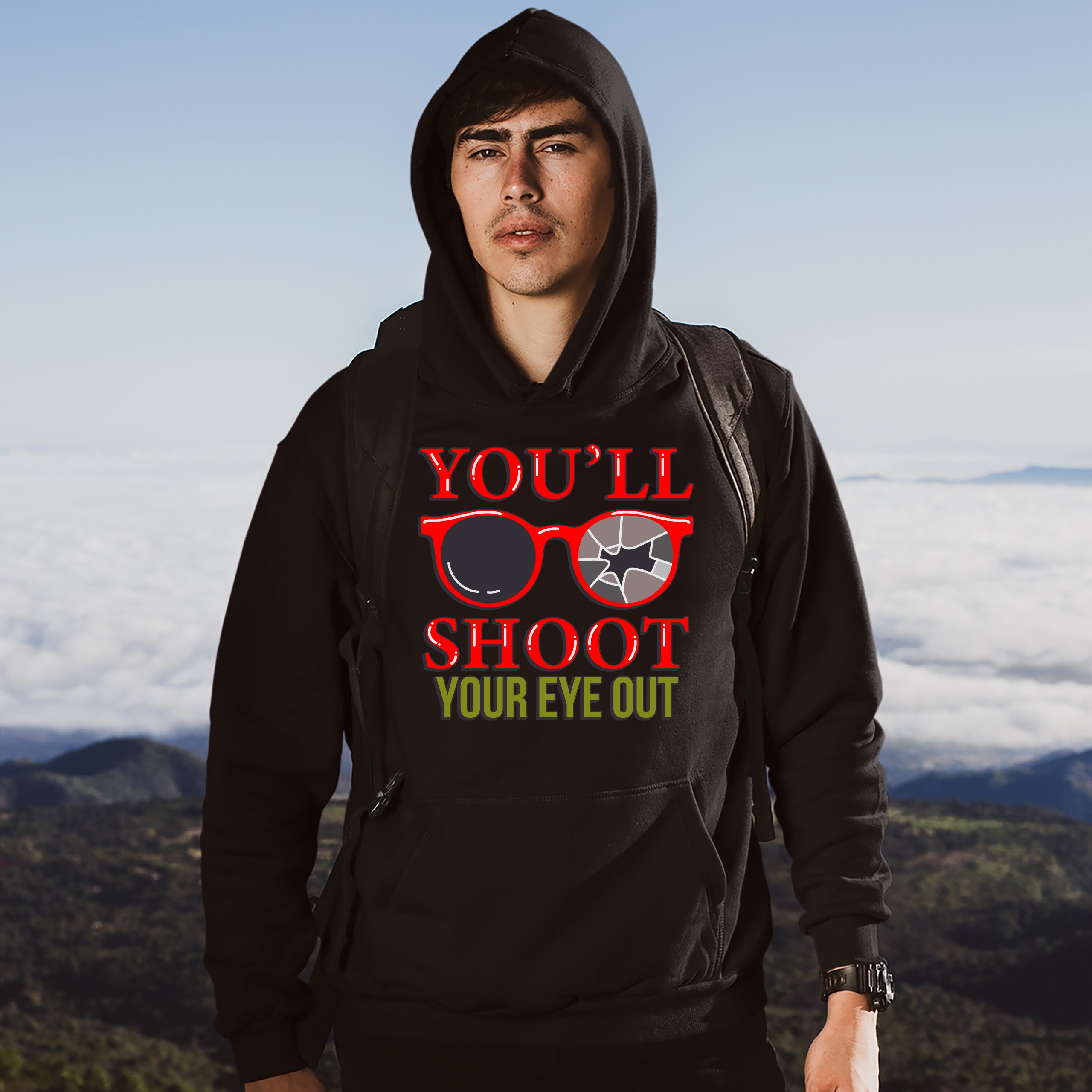 You'll Shoot Your Eye Out Sweatshirt Funny Christmas Saying Xmas Hoodie