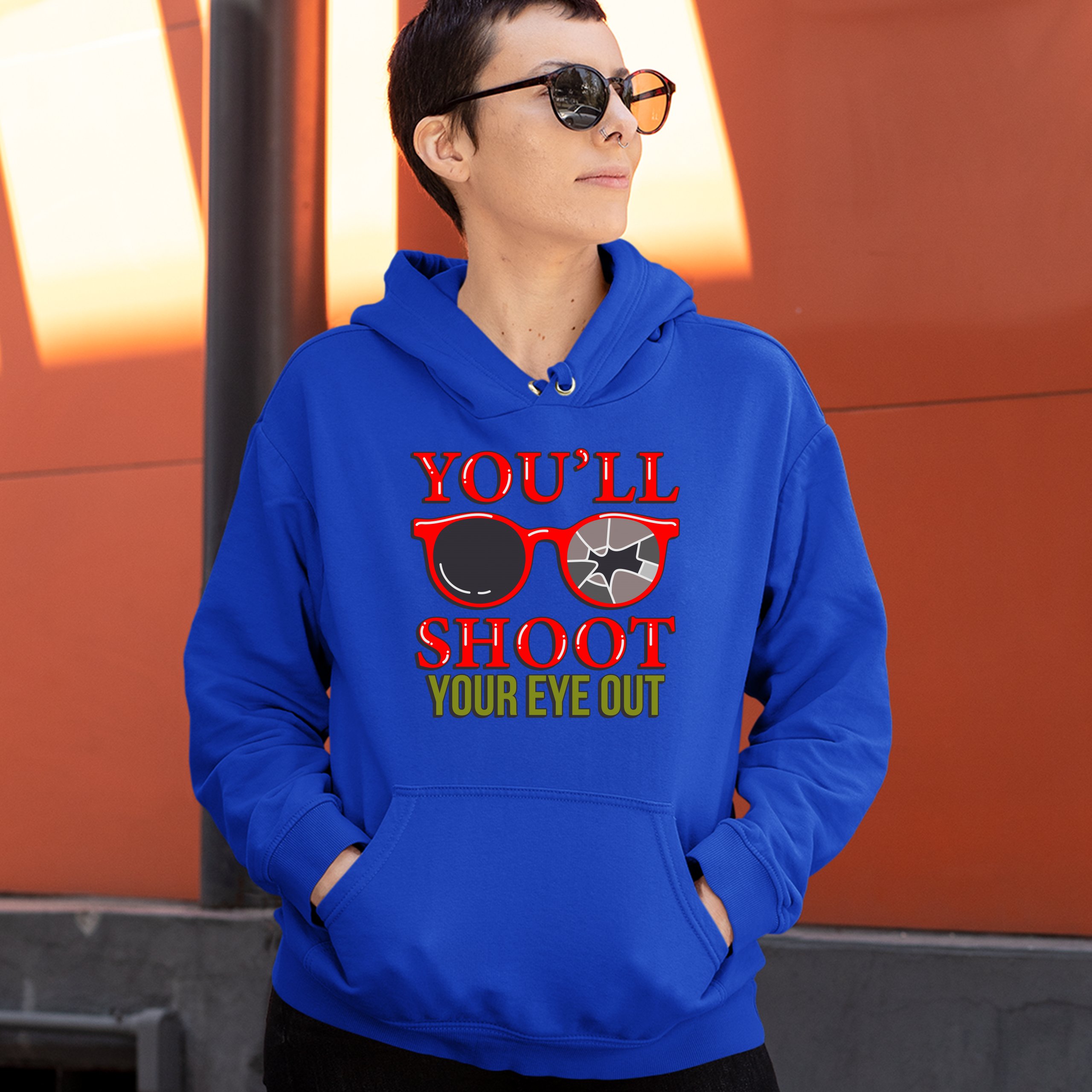 You'll Shoot Your Eye Out Sweatshirt Funny Christmas Saying Xmas Hoodie