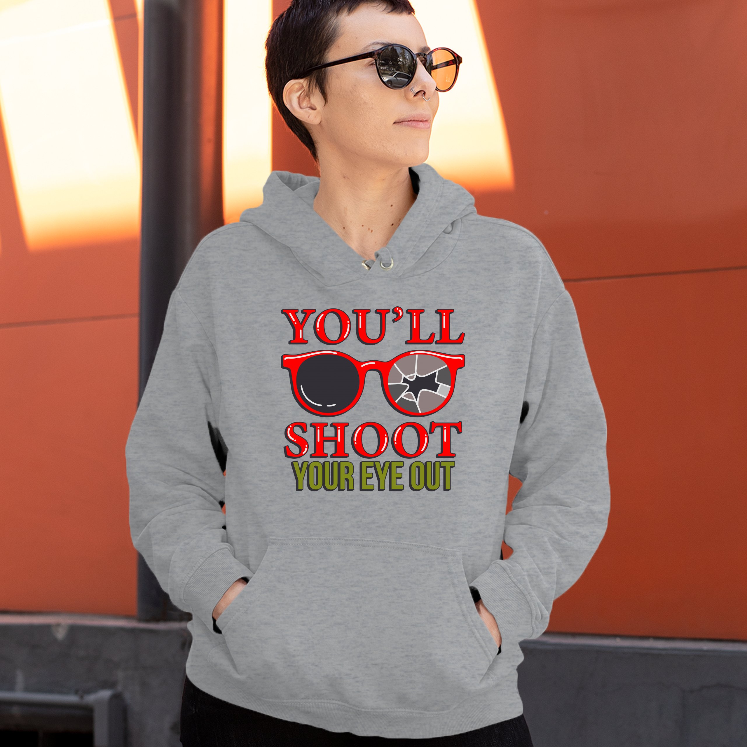 You'll Shoot Your Eye Out Sweatshirt Funny Christmas Saying Xmas Hoodie