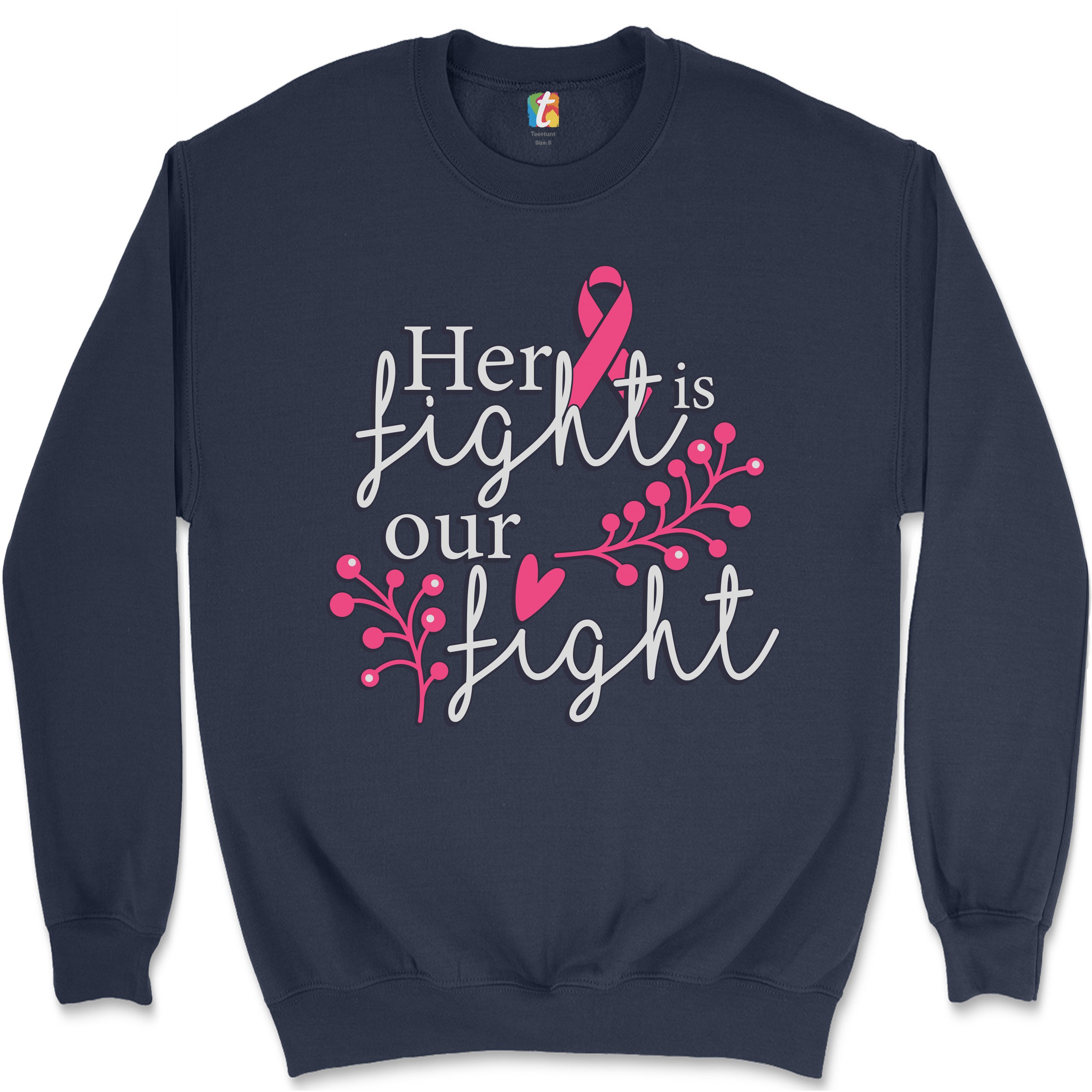 Her Fight Is Our Fight Sweatshirt Breast Cancer Support Pink Ribbon Crewneck - Picture 22 of 36