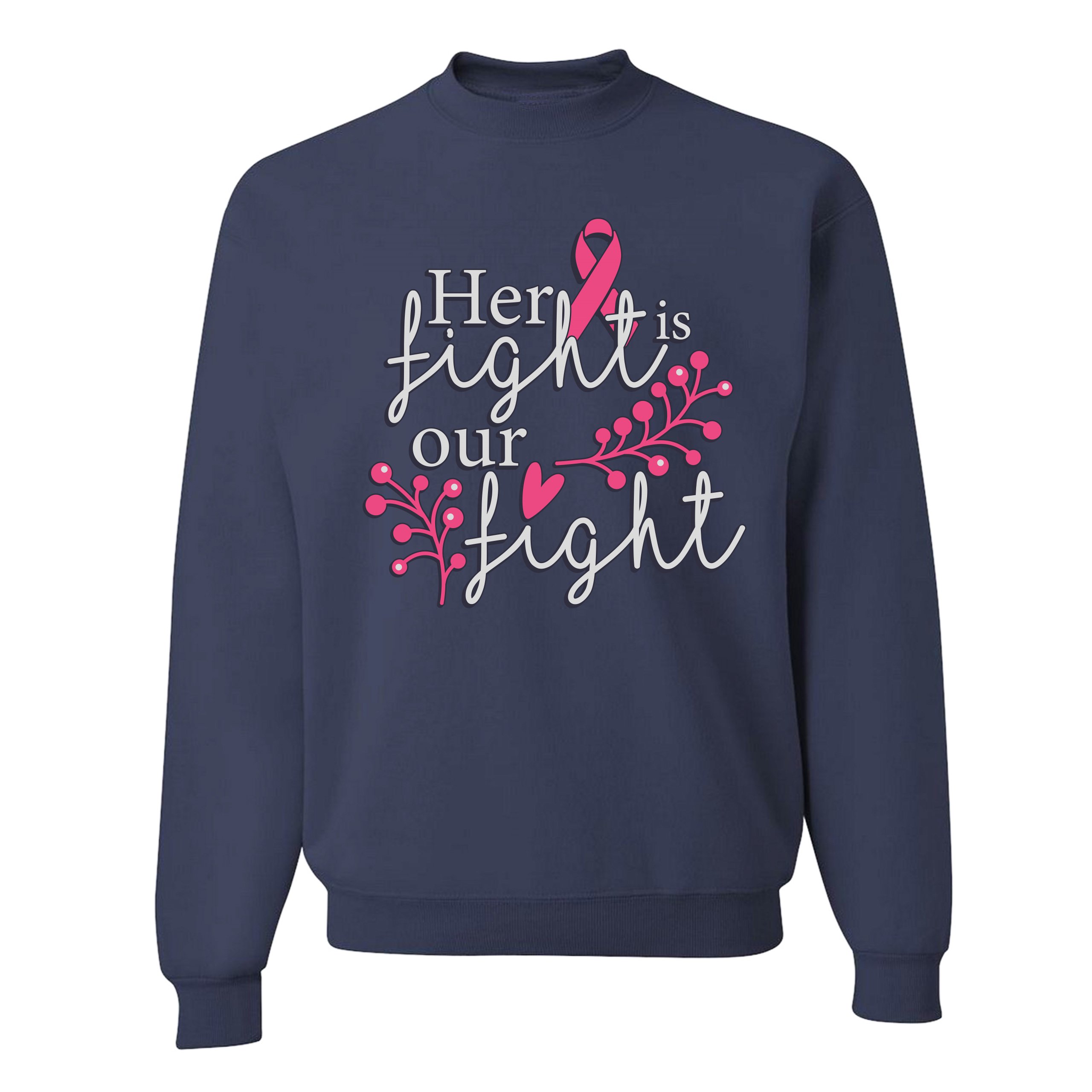 Her Fight Is Our Fight Sweatshirt Breast Cancer Support Pink Ribbon Crewneck - Picture 23 of 36