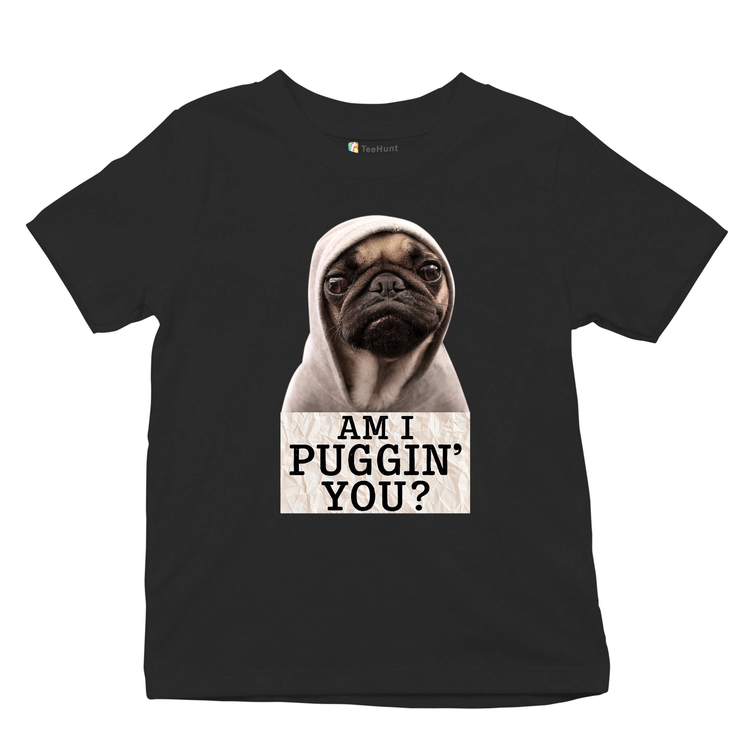 Am I Puggin You Youth T-shirt Funny Pug Puppy Dog Mom Pet Pug Dad Kids - Picture 6 of 50