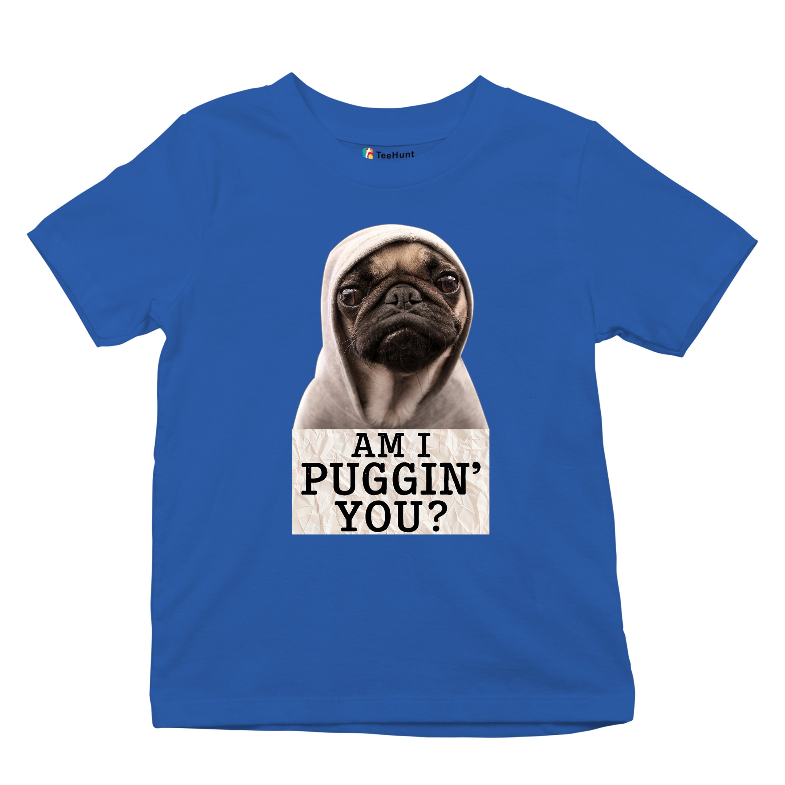 Am I Puggin You Youth T-shirt Funny Pug Puppy Dog Mom Pet Pug Dad Kids - Picture 41 of 50