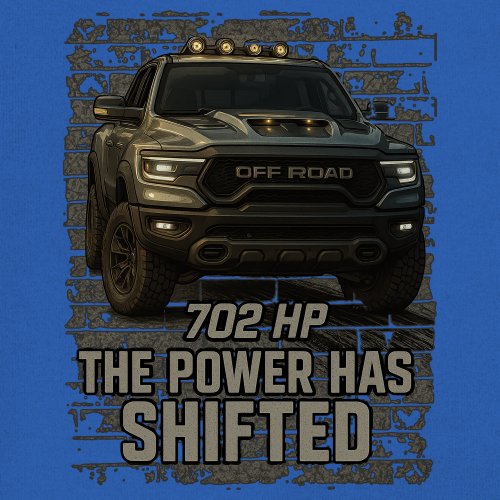 The Power Has Shifted Youth T-shirt 702HP Pickup Truck Offroad Muscle 4x4 Kids - Picture 39 of 50