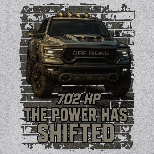 The Power Has Shifted Youth T-shirt 702HP Pickup Truck Offroad Muscle 4x4 Kids - Picture 11 of 50
