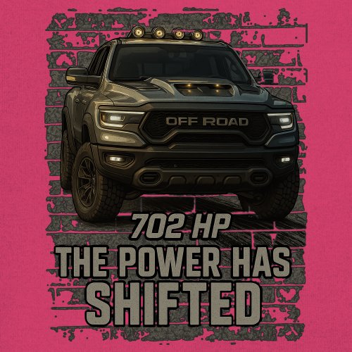 The Power Has Shifted Youth T-shirt 702HP Pickup Truck Offroad Muscle 4x4 Kids - Picture 46 of 50
