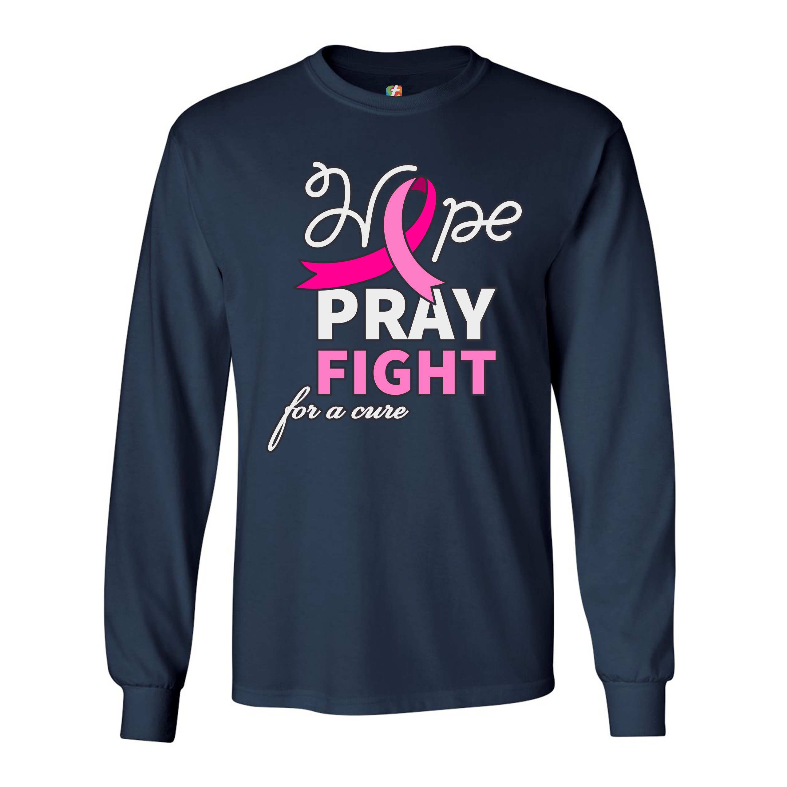 Hope Pray Fight for a Cure Long Sleeve T-shirt Cancer Awareness Pink Ribbon - Picture 23 of 45