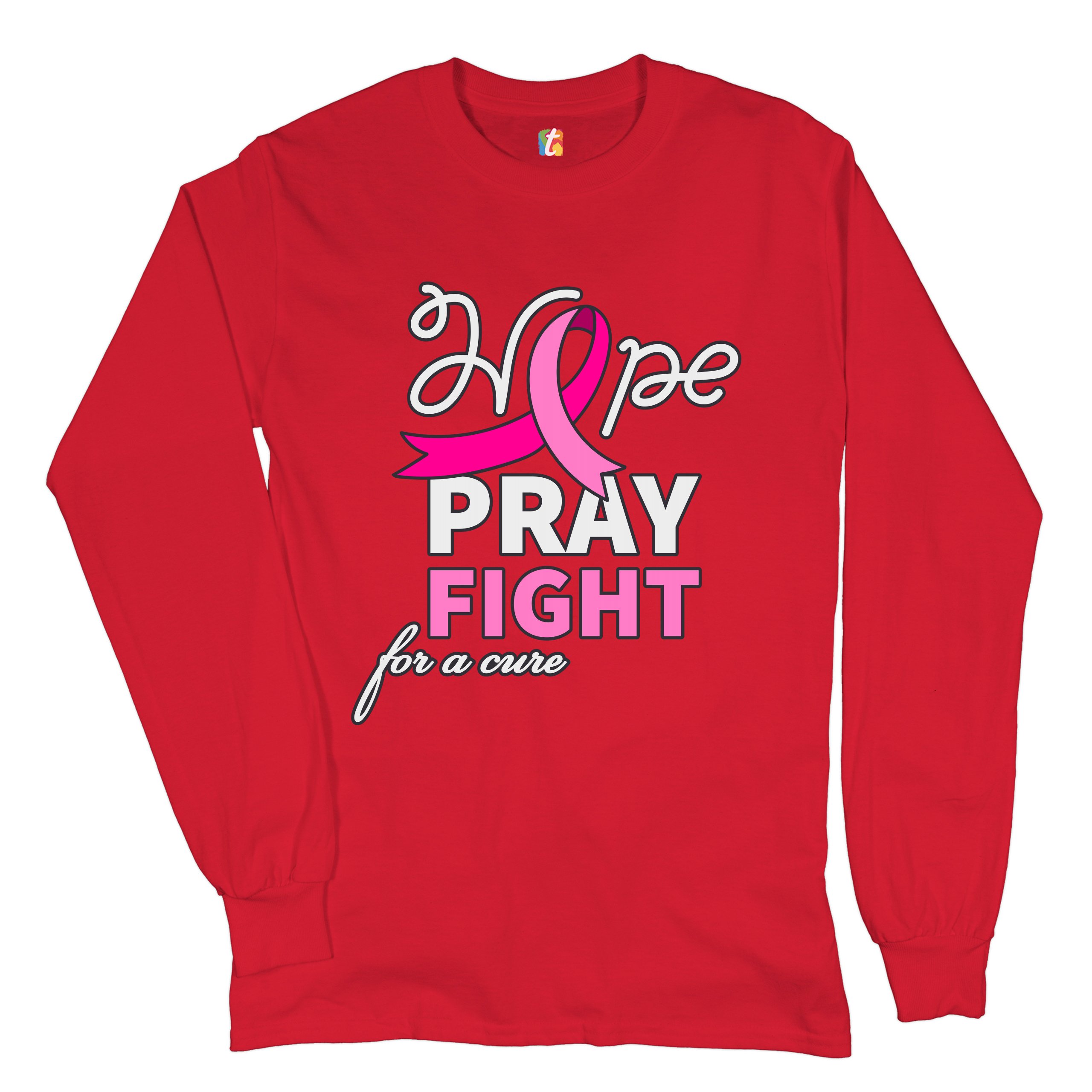 Hope Pray Fight for a Cure Long Sleeve T-shirt Cancer Awareness Pink Ribbon - Picture 14 of 45