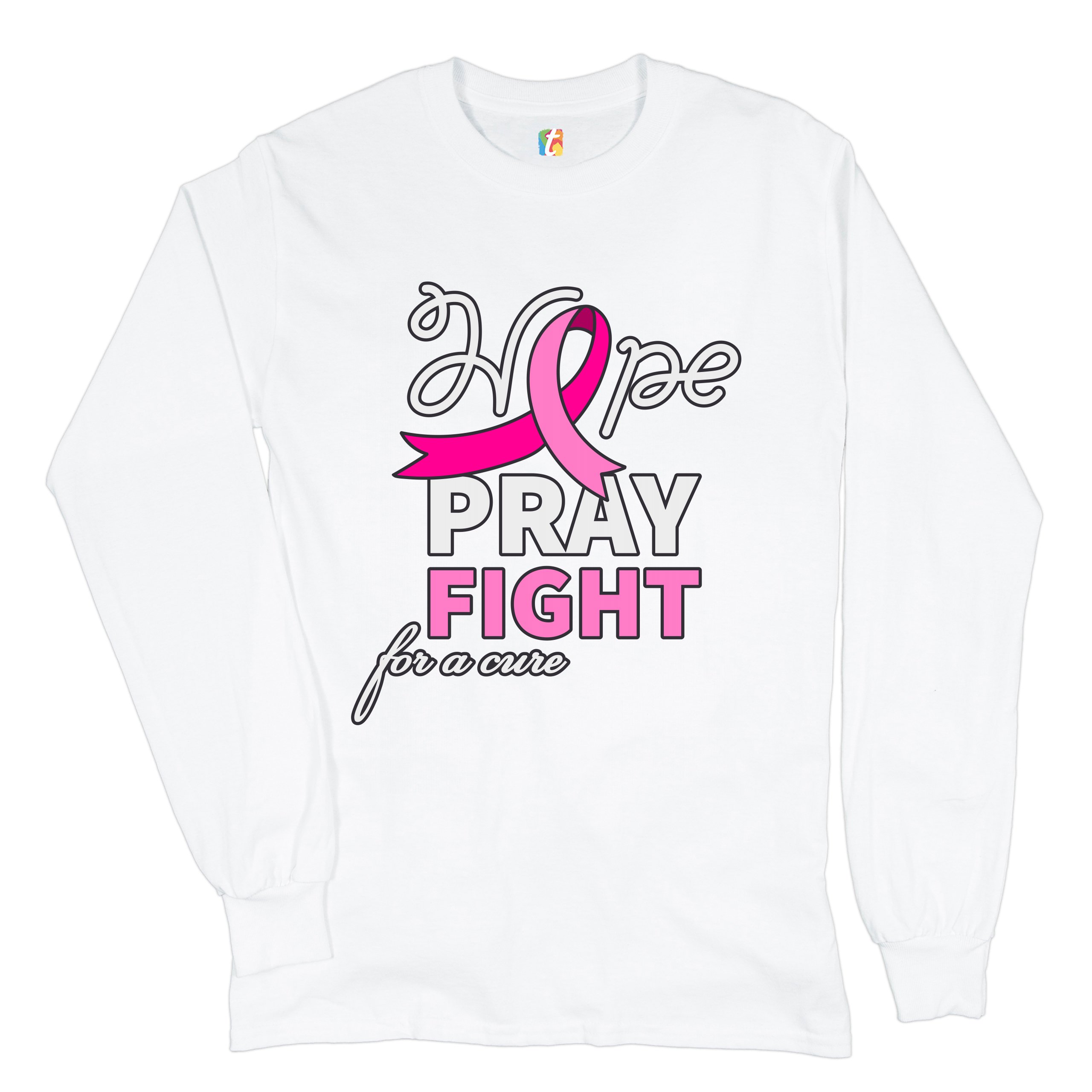 Hope Pray Fight for a Cure Long Sleeve T-shirt Cancer Awareness Pink Ribbon - Picture 18 of 45