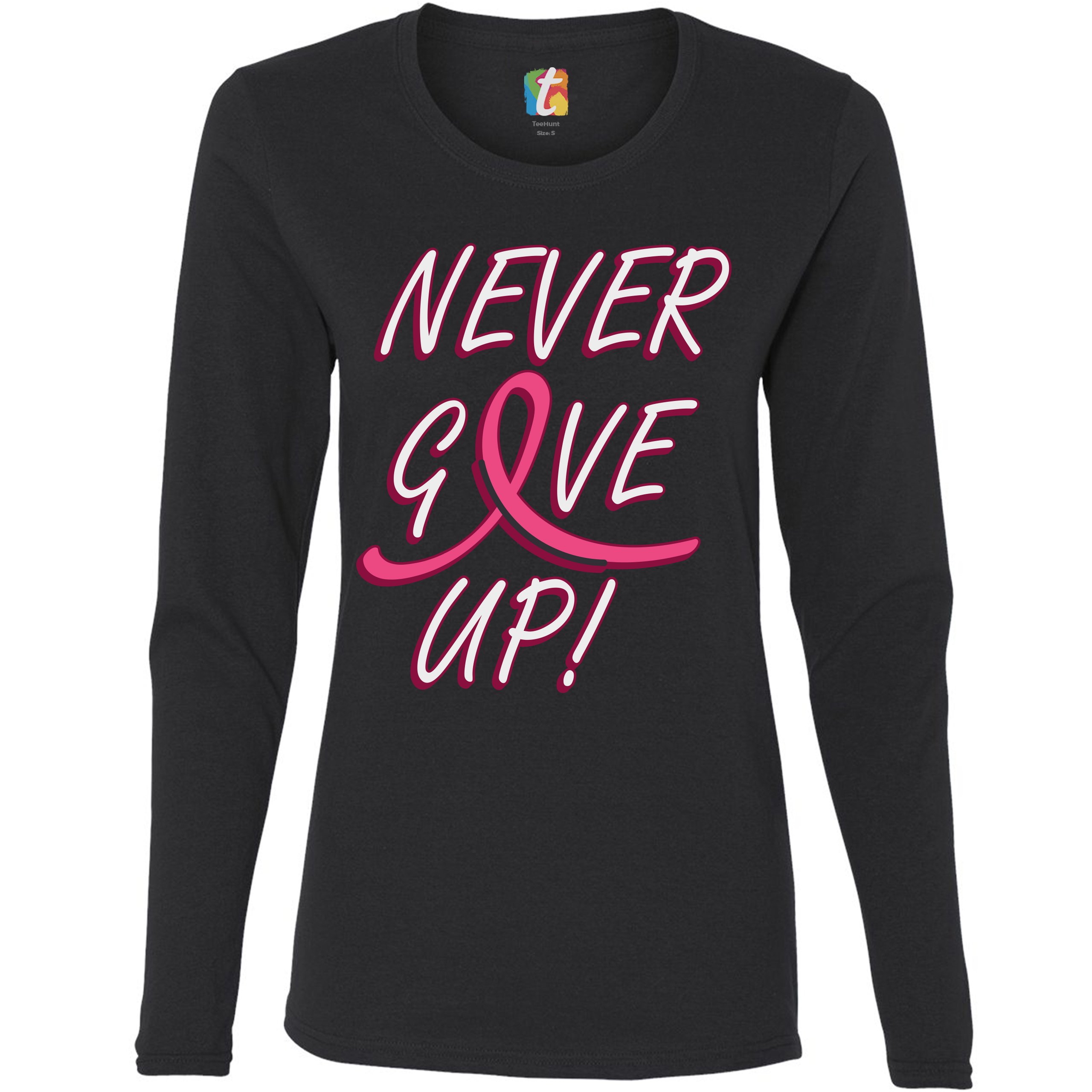 Breast Cancer Awareness Never Give Up Women's Long Sleeve T-shirt Pink Ribbon - Picture 3 of 29