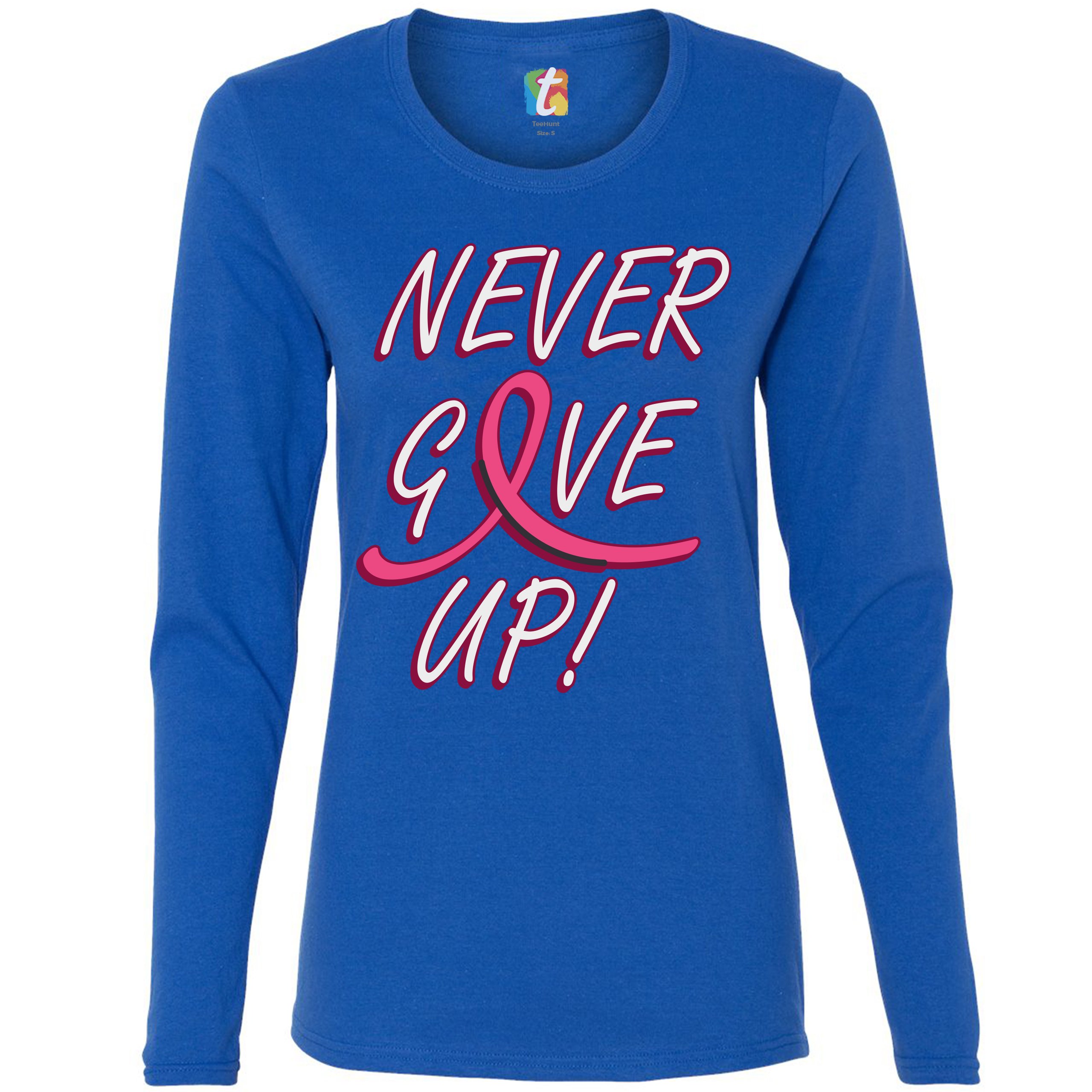 Breast Cancer Awareness Never Give Up Women's Long Sleeve T-shirt Pink Ribbon - Picture 23 of 29