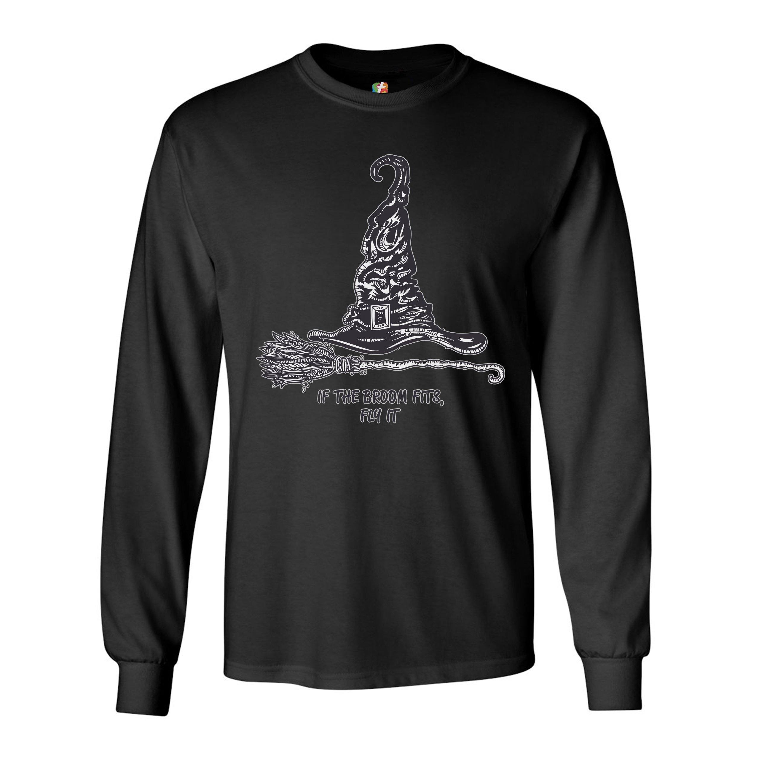 If the Broom Fits, Fly It Long Sleeve T-shirt Funny Witch Hat Halloween - Picture 3 of 45
