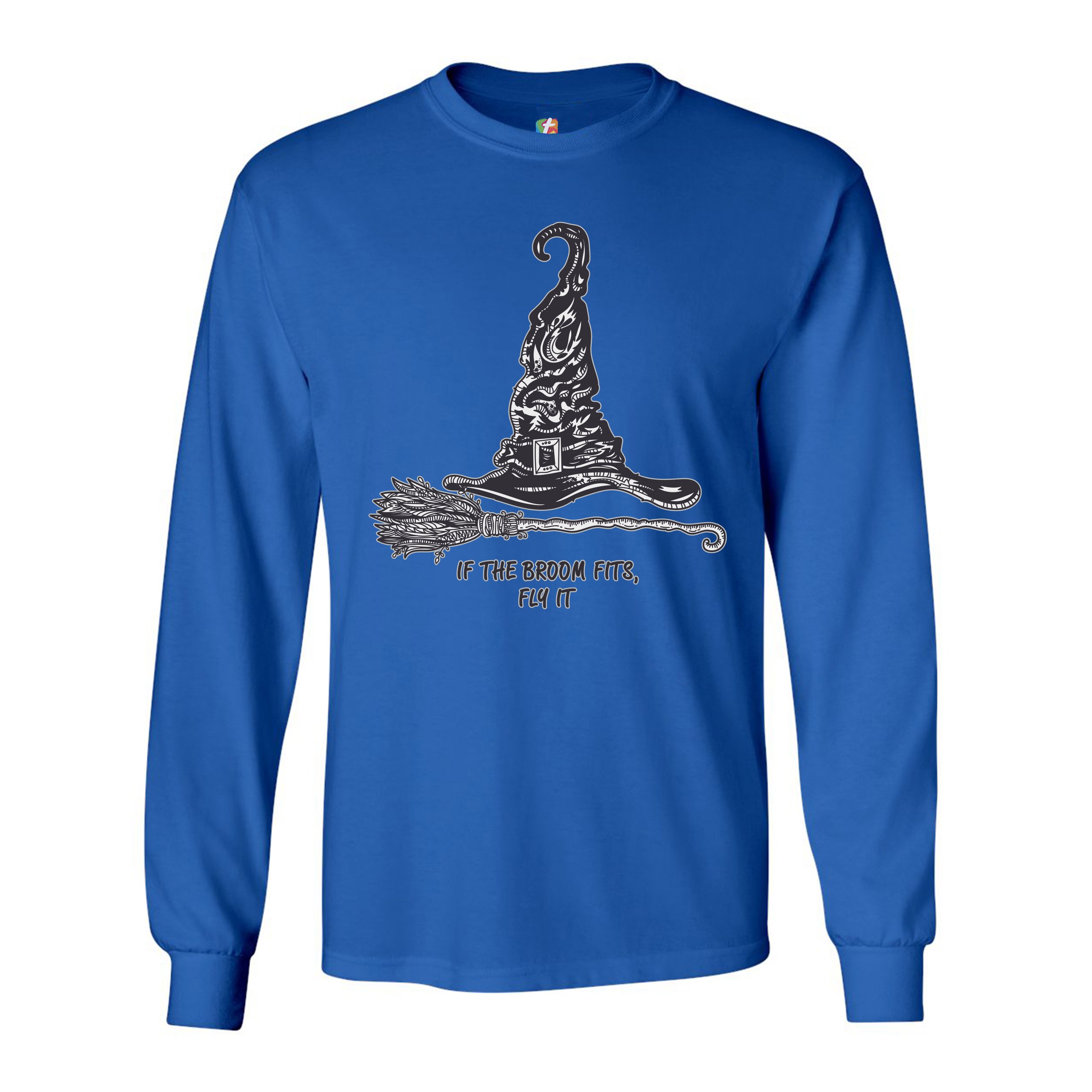 If the Broom Fits, Fly It Long Sleeve T-shirt Funny Witch Hat Halloween - Picture 35 of 45
