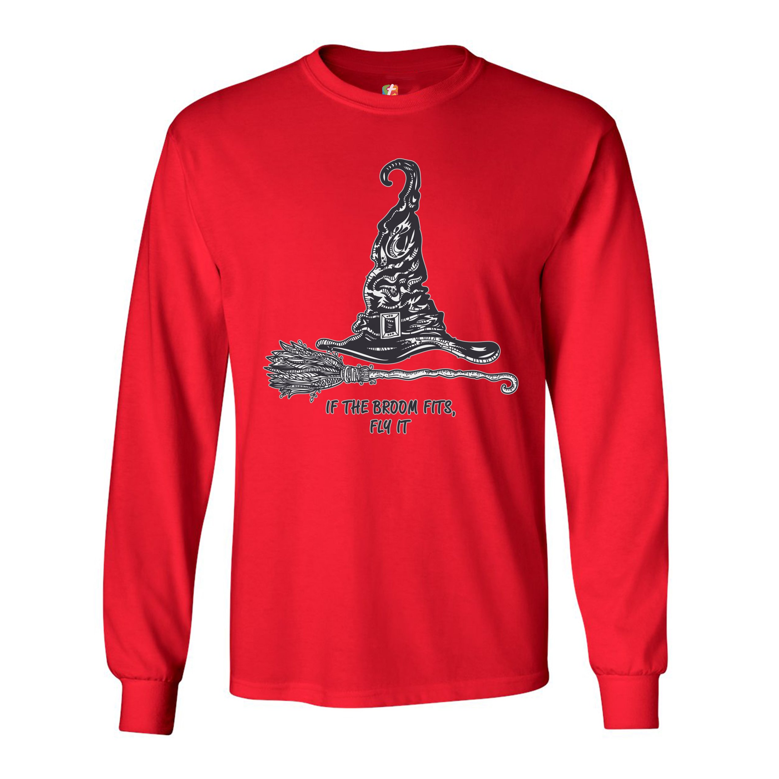 If the Broom Fits, Fly It Long Sleeve T-shirt Funny Witch Hat Halloween - Picture 15 of 45