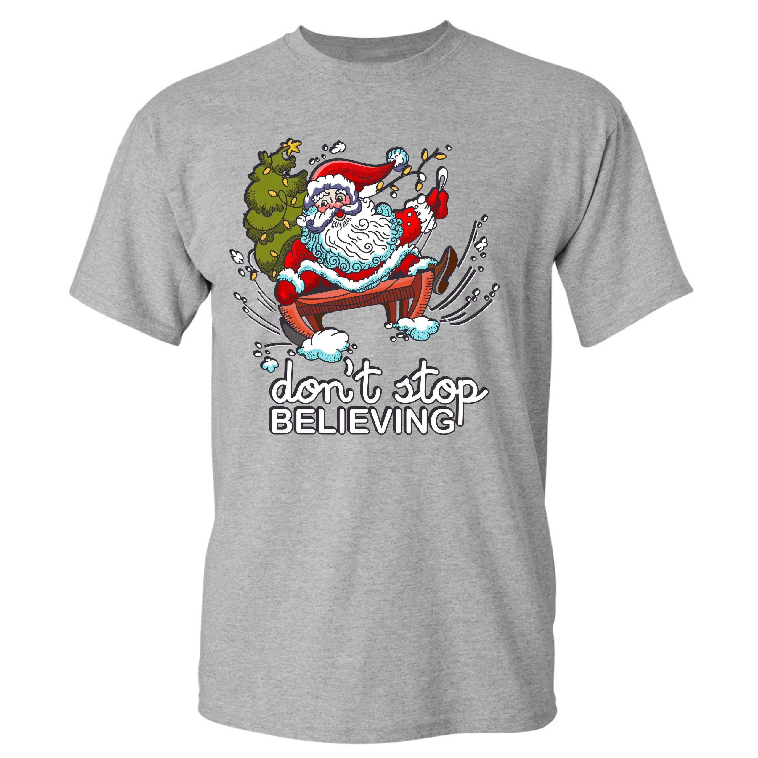 dont stop believing santa shirt