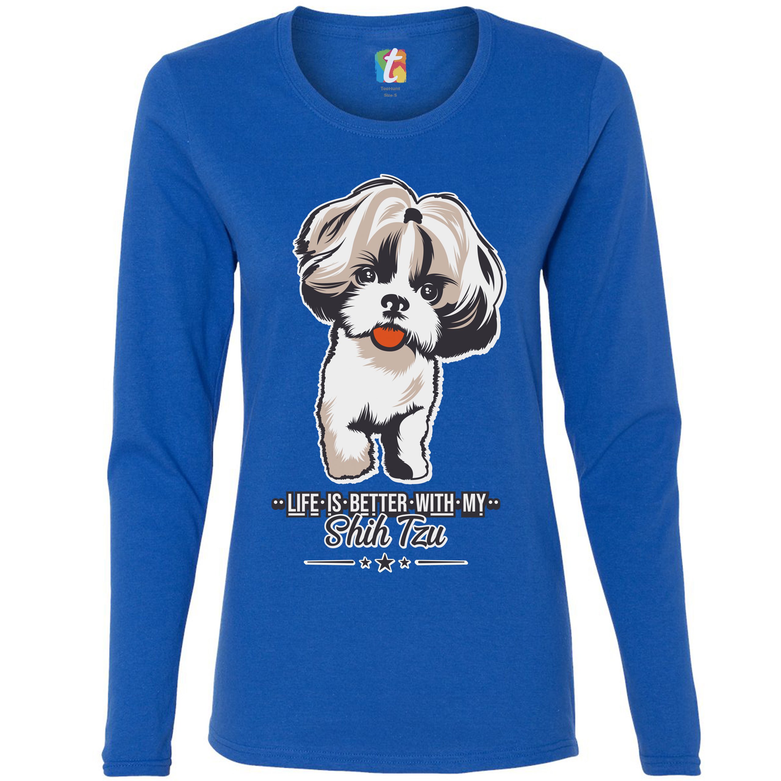 Life is Better With My Shih Tzu Women's Long Sleeve T-shirt Small Dog Lover Pet - Picture 23 of 29