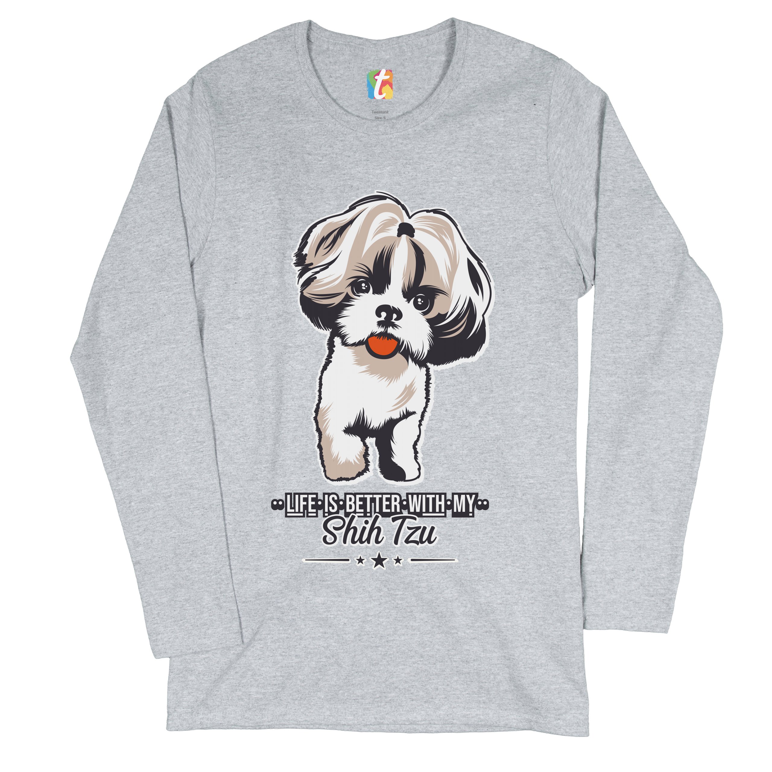 Life is Better With My Shih Tzu Women's Long Sleeve T-shirt Small Dog Lover Pet - Picture 6 of 29