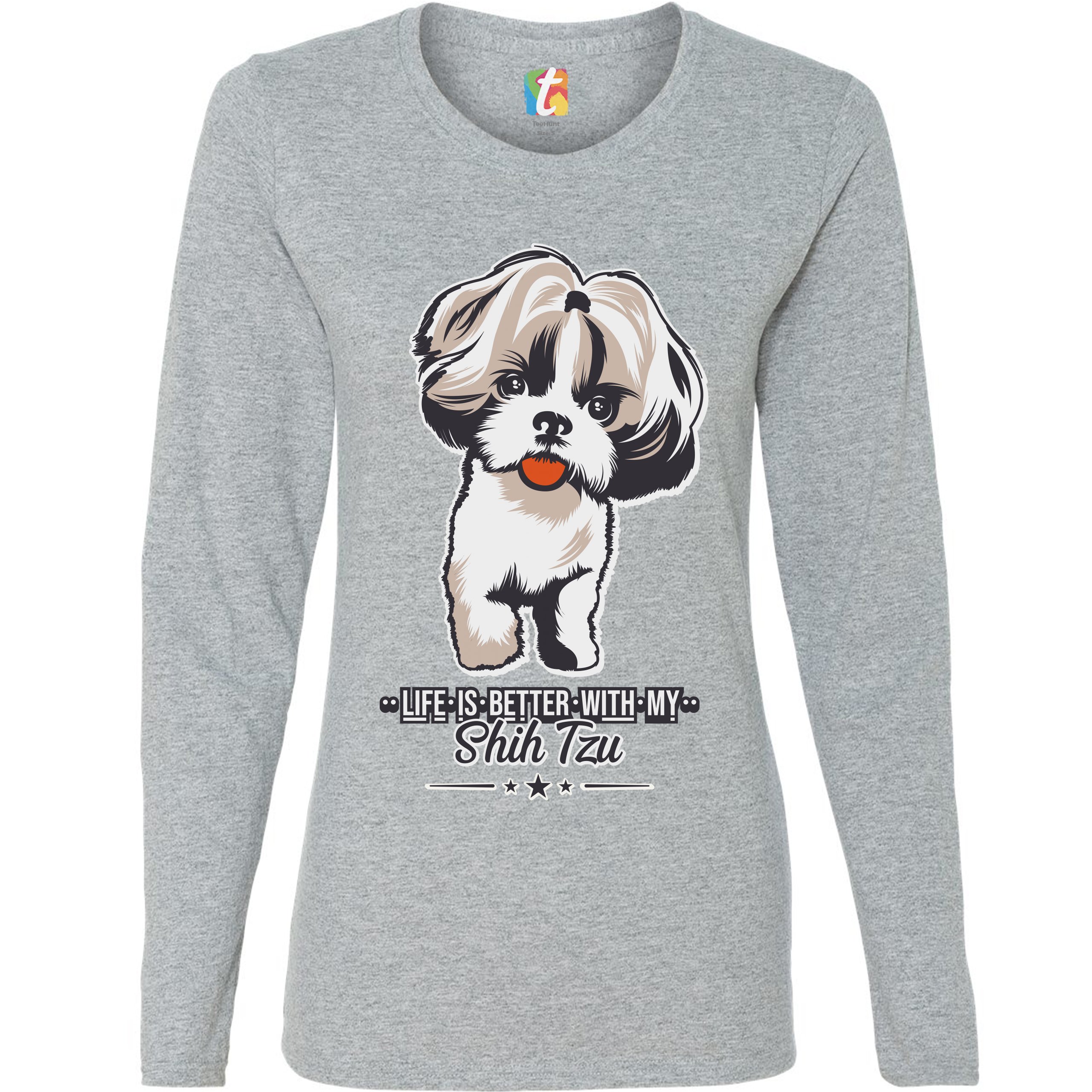 Life is Better With My Shih Tzu Women's Long Sleeve T-shirt Small Dog Lover Pet - Picture 7 of 29