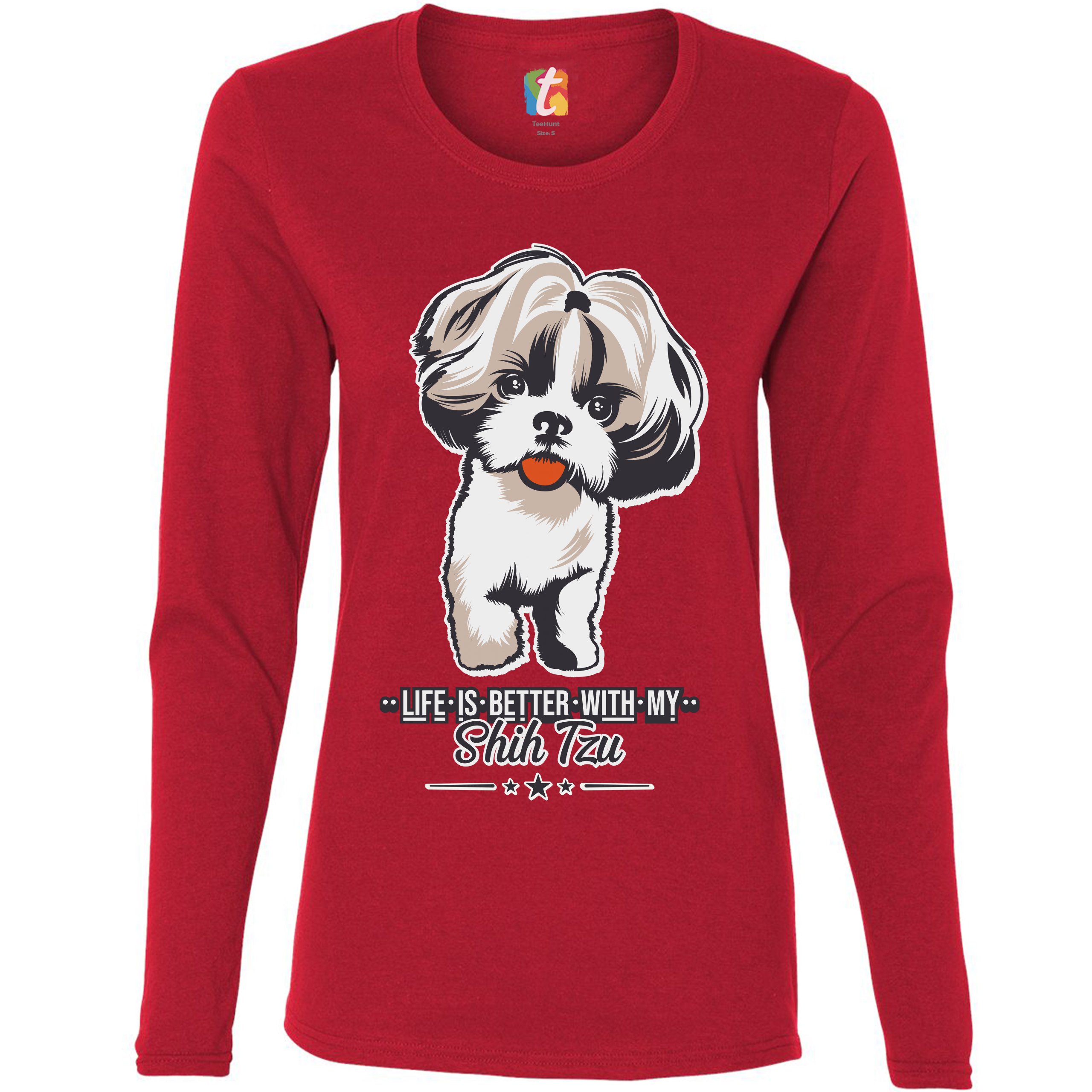 Life is Better With My Shih Tzu Women's Long Sleeve T-shirt Small Dog Lover Pet - Picture 11 of 29