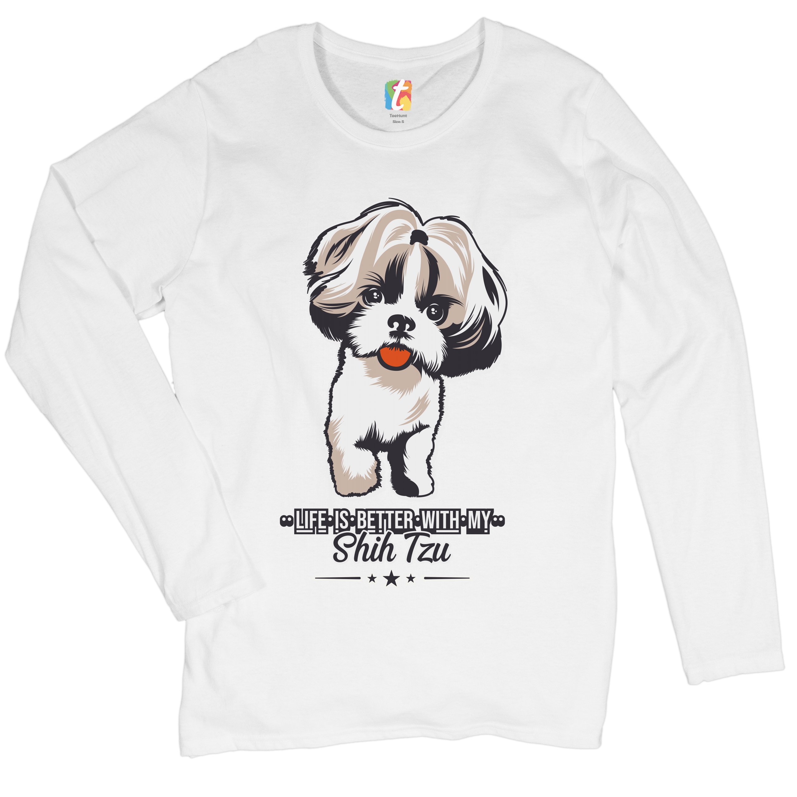 Life is Better With My Shih Tzu Women's Long Sleeve T-shirt Small Dog Lover Pet - Picture 14 of 29