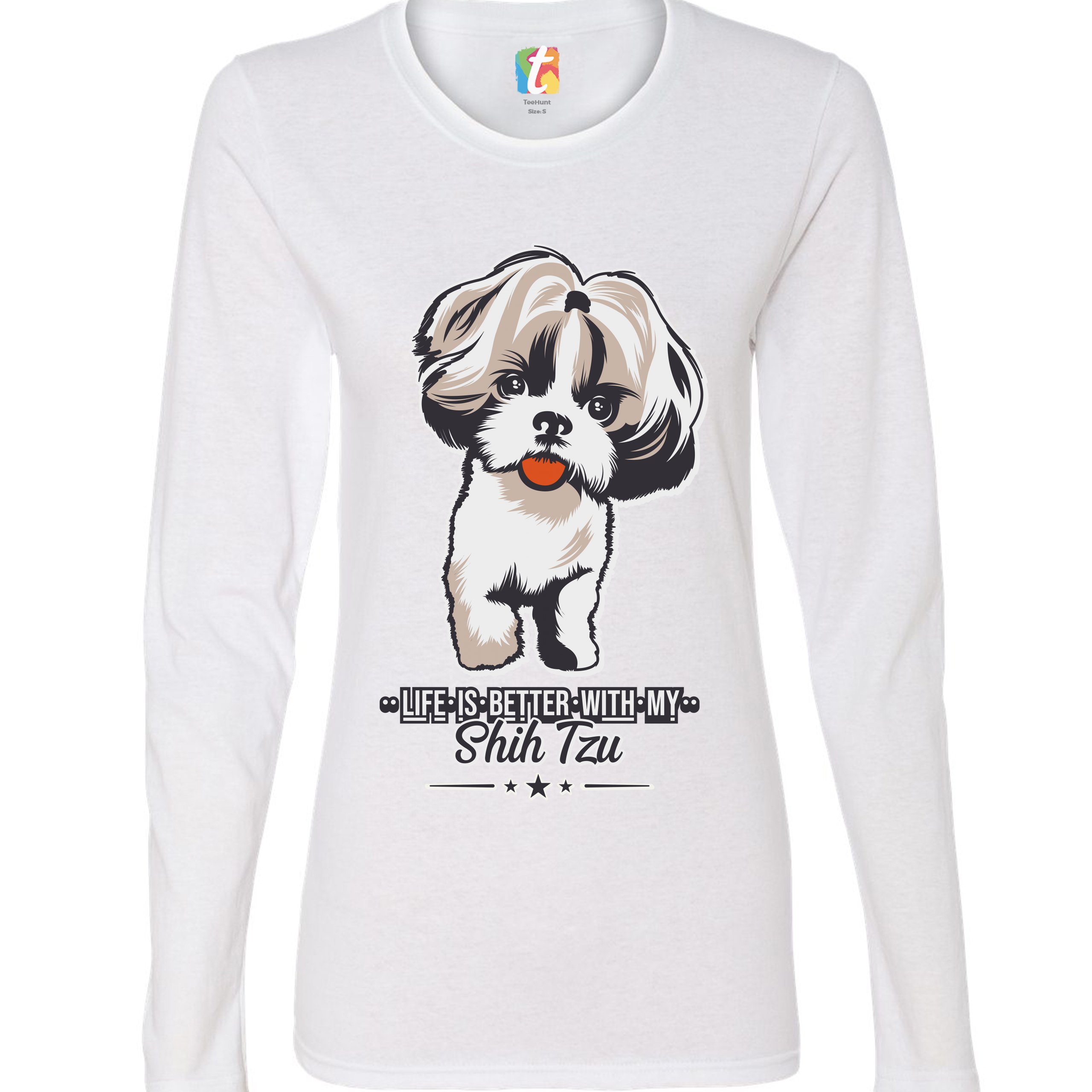 Life is Better With My Shih Tzu Women's Long Sleeve T-shirt Small Dog Lover Pet - Picture 15 of 29