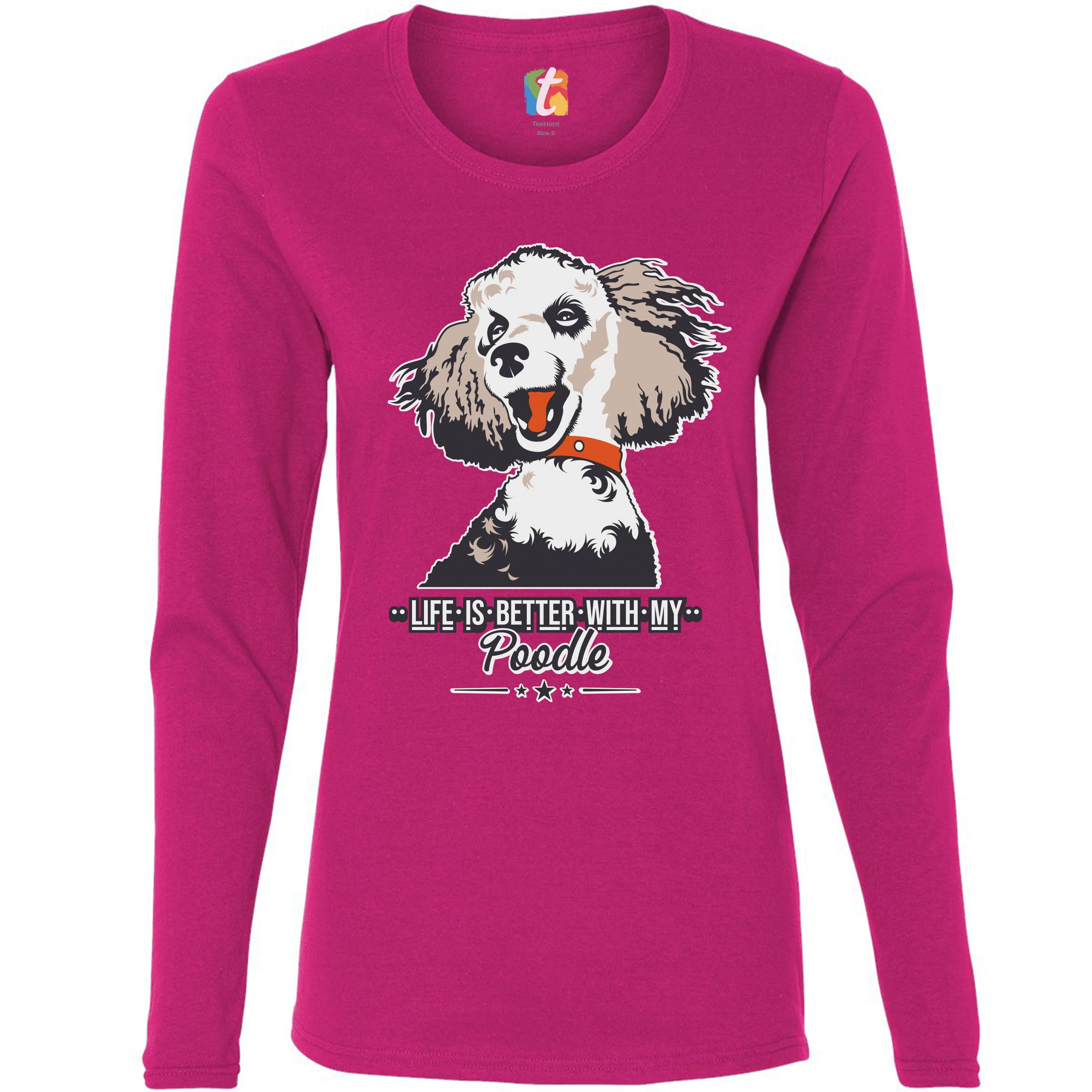 Life is Better With My Poodle Women's Long Sleeve T-shirt Caniche Dog Lover Pet - Picture 27 of 29