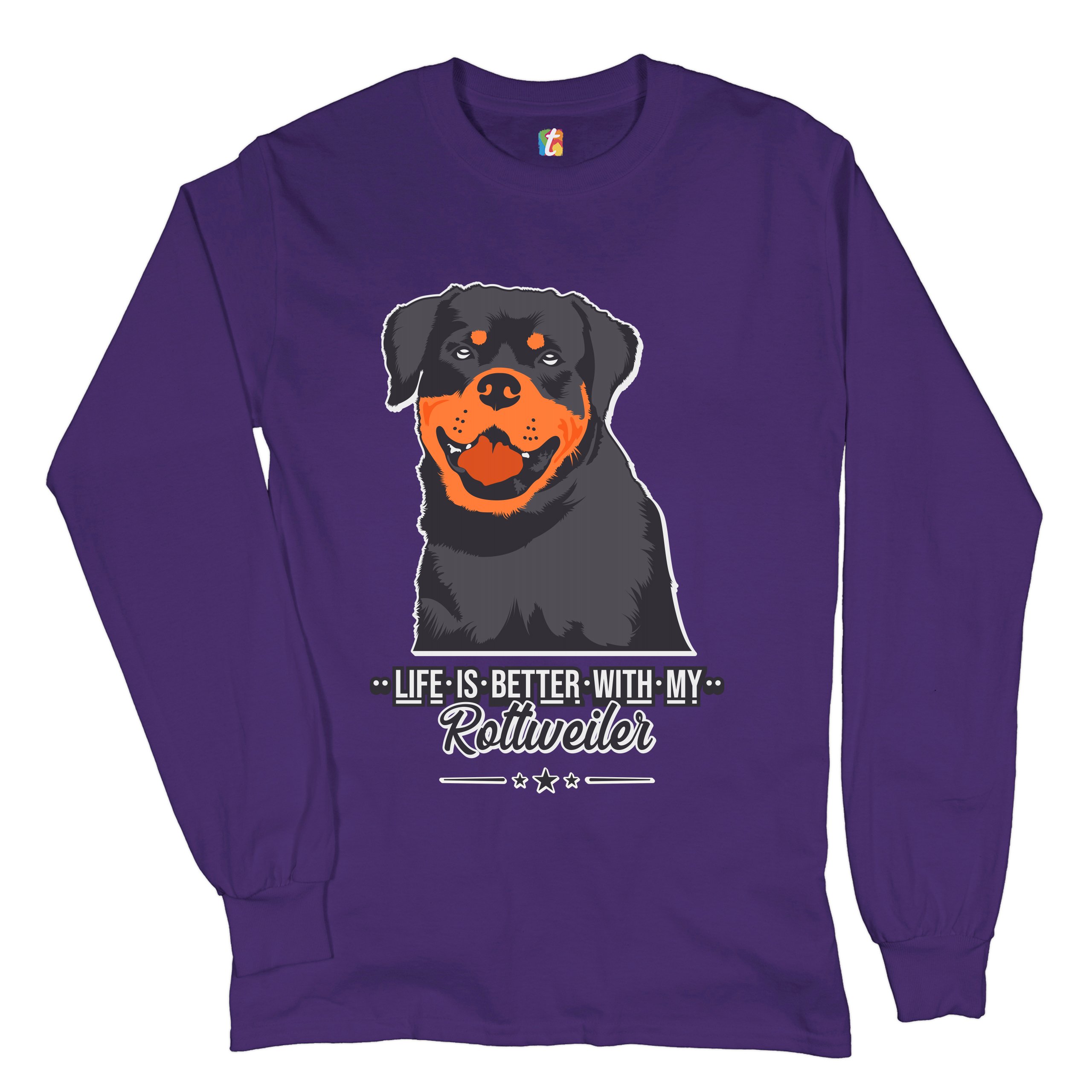 Life is Better With My Rottweiler Long Sleeve T-shirt Rottie Pet