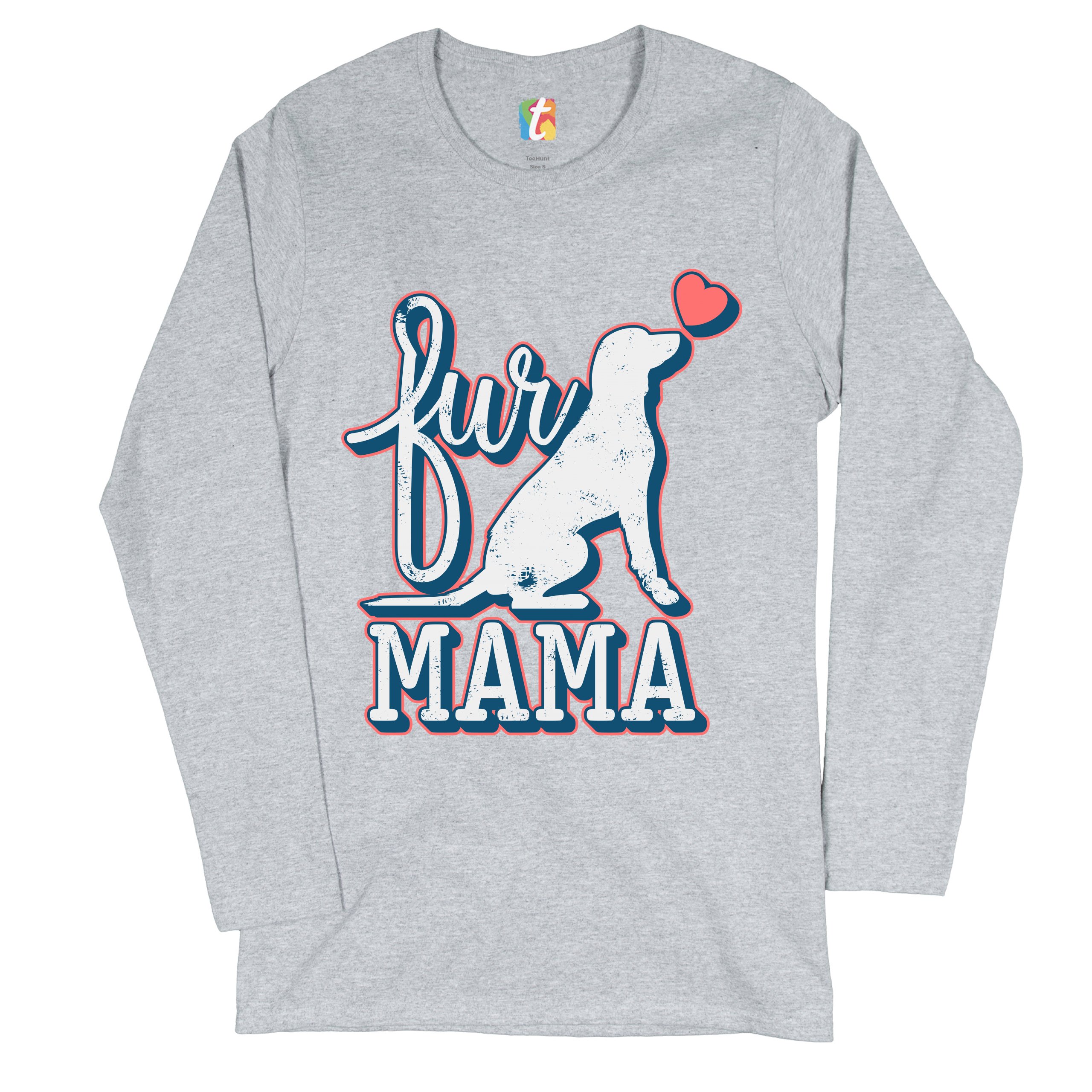 Fur Mama Women's Long Sleeve T-shirt I Love My Dog Pet Owner Mother's Day - Picture 6 of 29