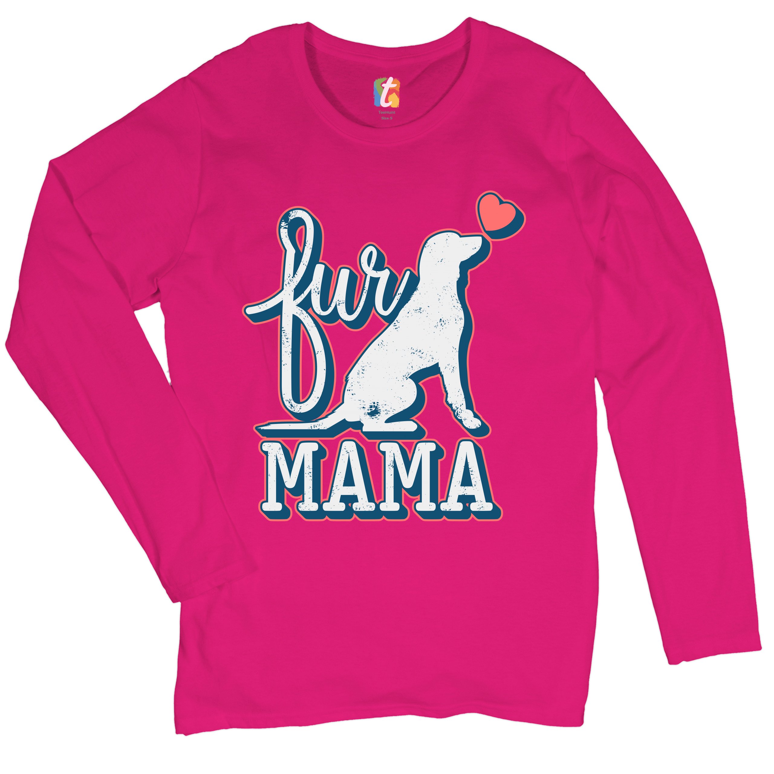 Fur Mama Women's Long Sleeve T-shirt I Love My Dog Pet Owner Mother's Day - Picture 26 of 29