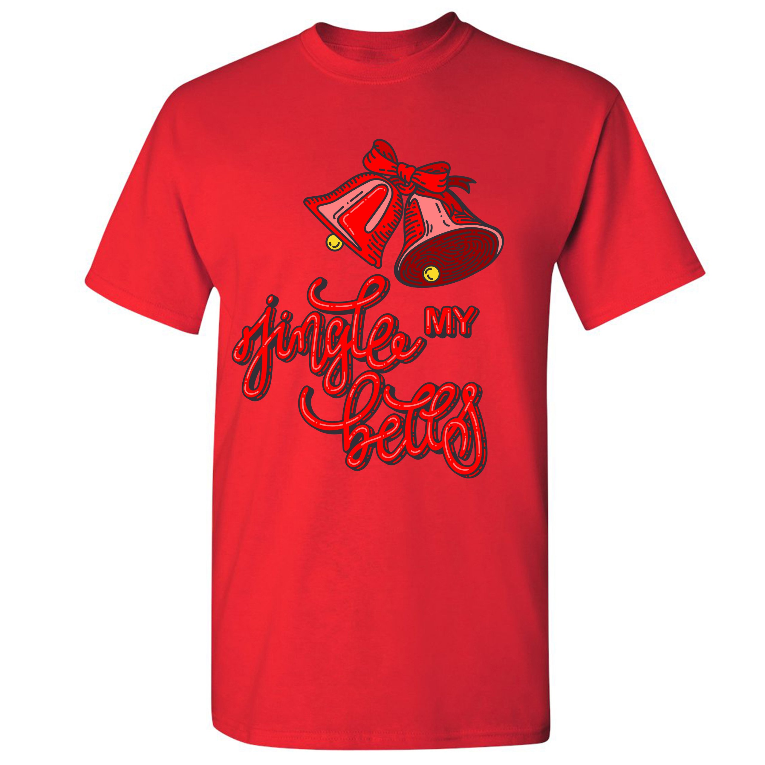 Jingle My Bells T-shirt Funny Naughty Inappropriate Christmas Men's Tee ...