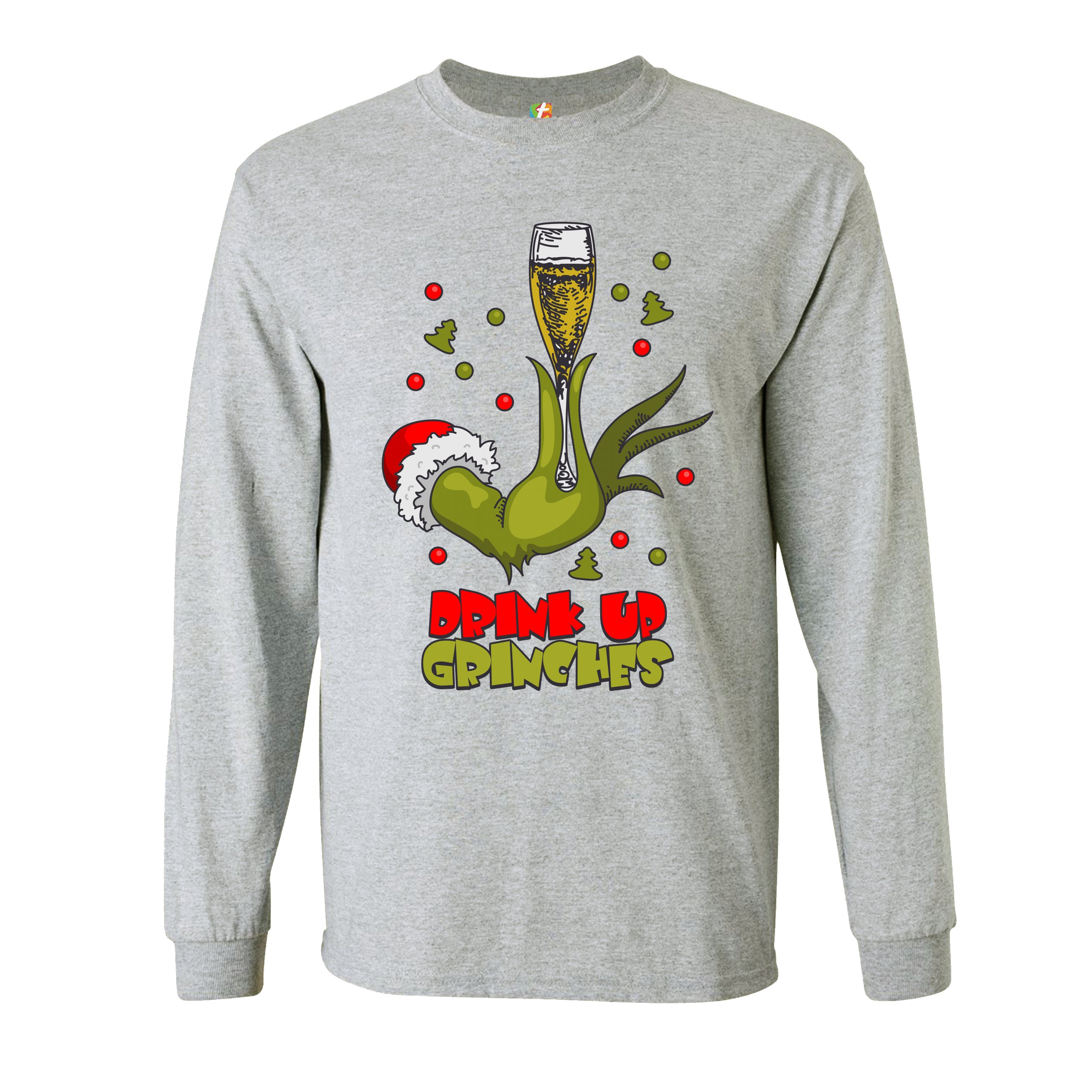 Drink Up Grinches Long Sleeve Tshirt Funny Christmas