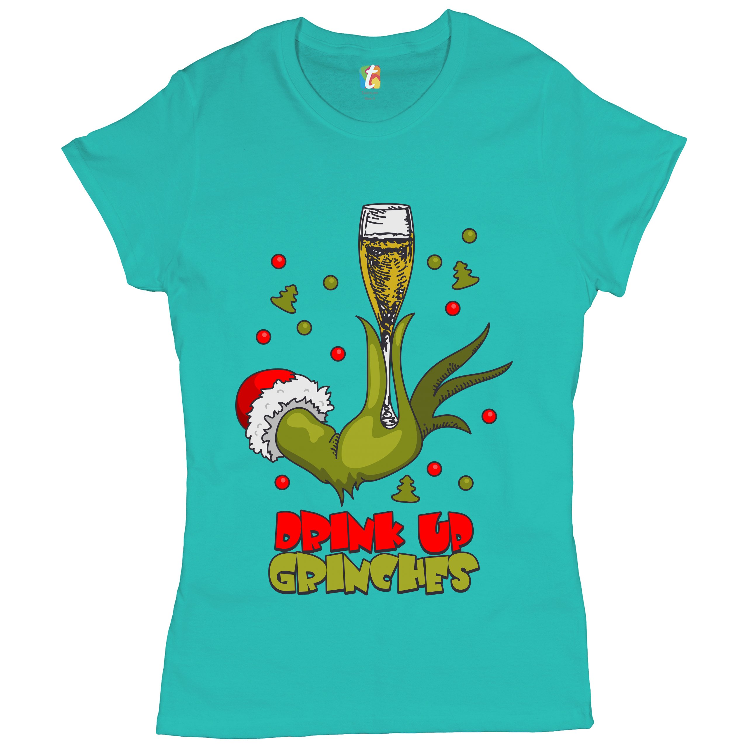 Drink Up Grinches T-Shirt Funny Christmas Drinking Women's Tee