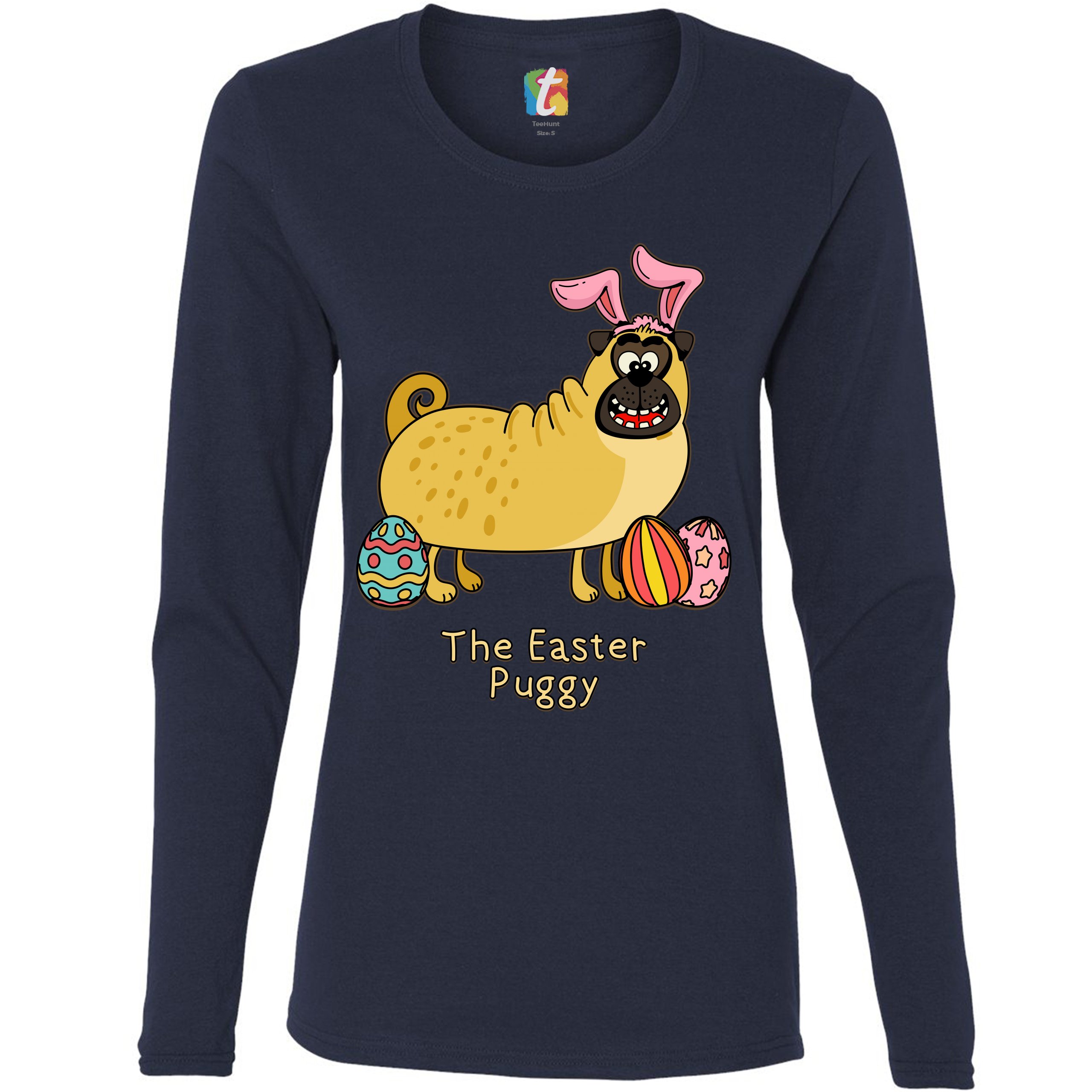 The Easter Puggy Women's Long Sleeve T-shirt Pug with Bunny Ears Easter Eggs - Picture 19 of 29