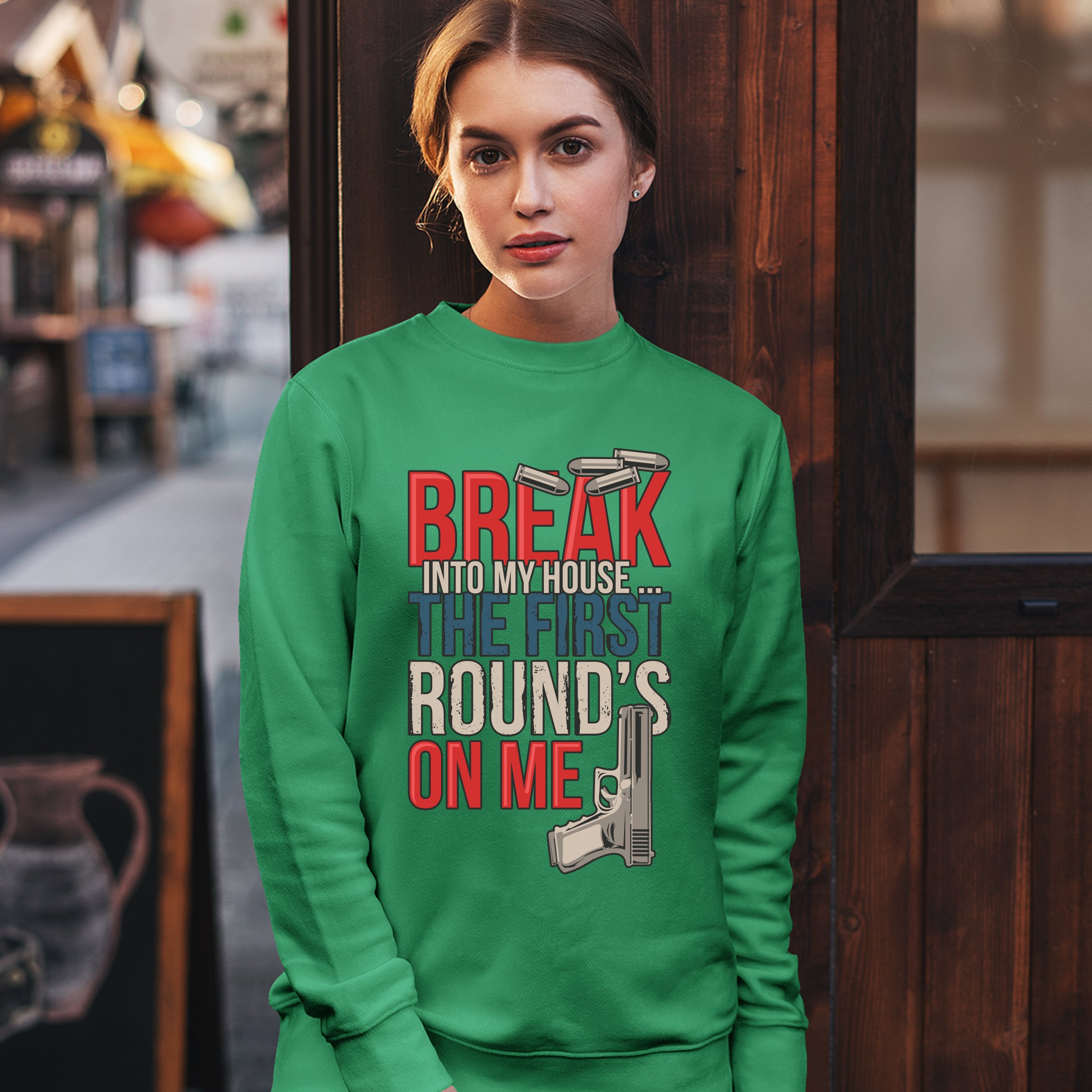 Break Into My House.. The First Round's on Me Sweatshirt 2nd Amendment Crewneck - Picture 31 of 36