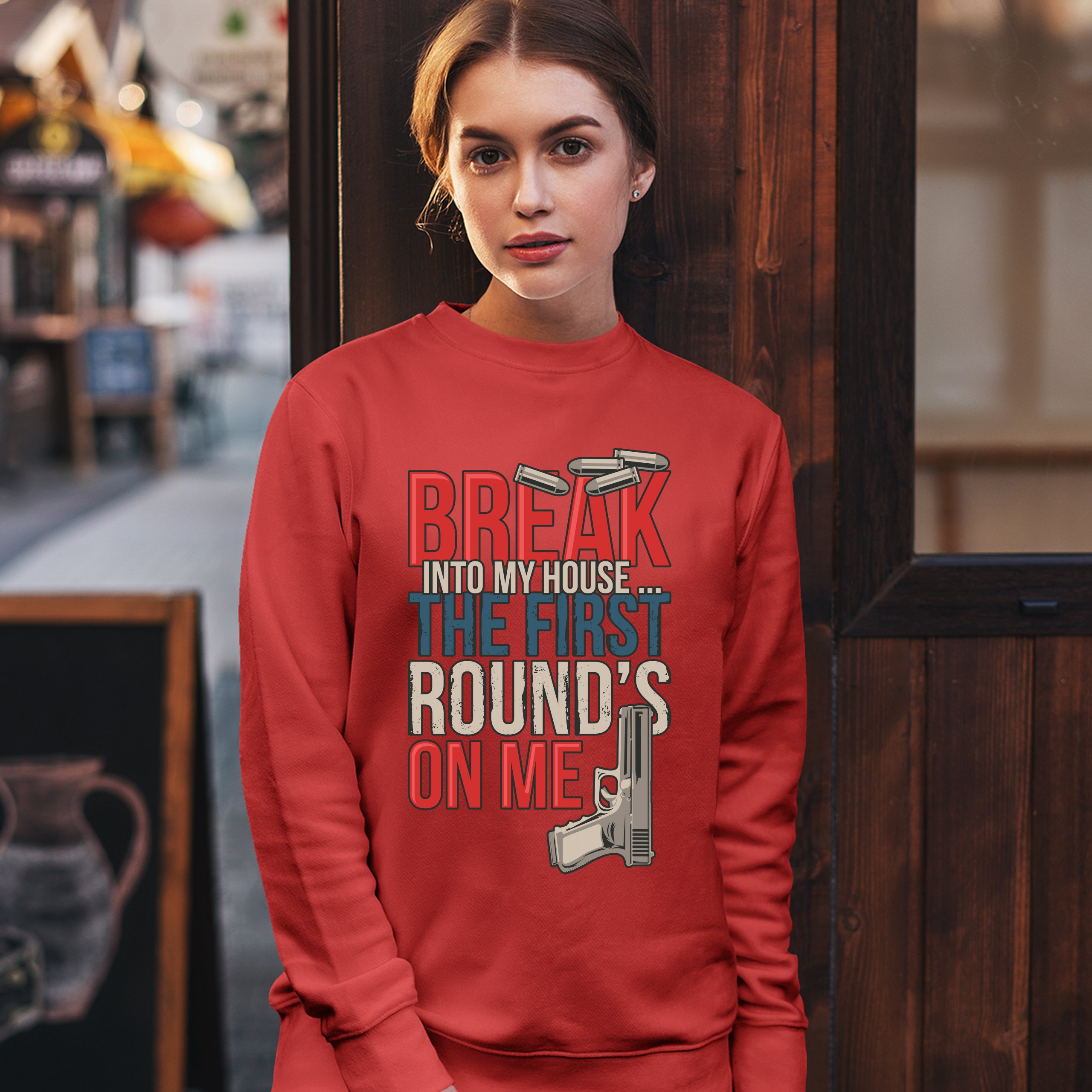Break Into My House.. The First Round's on Me Sweatshirt 2nd Amendment Crewneck - Picture 21 of 36