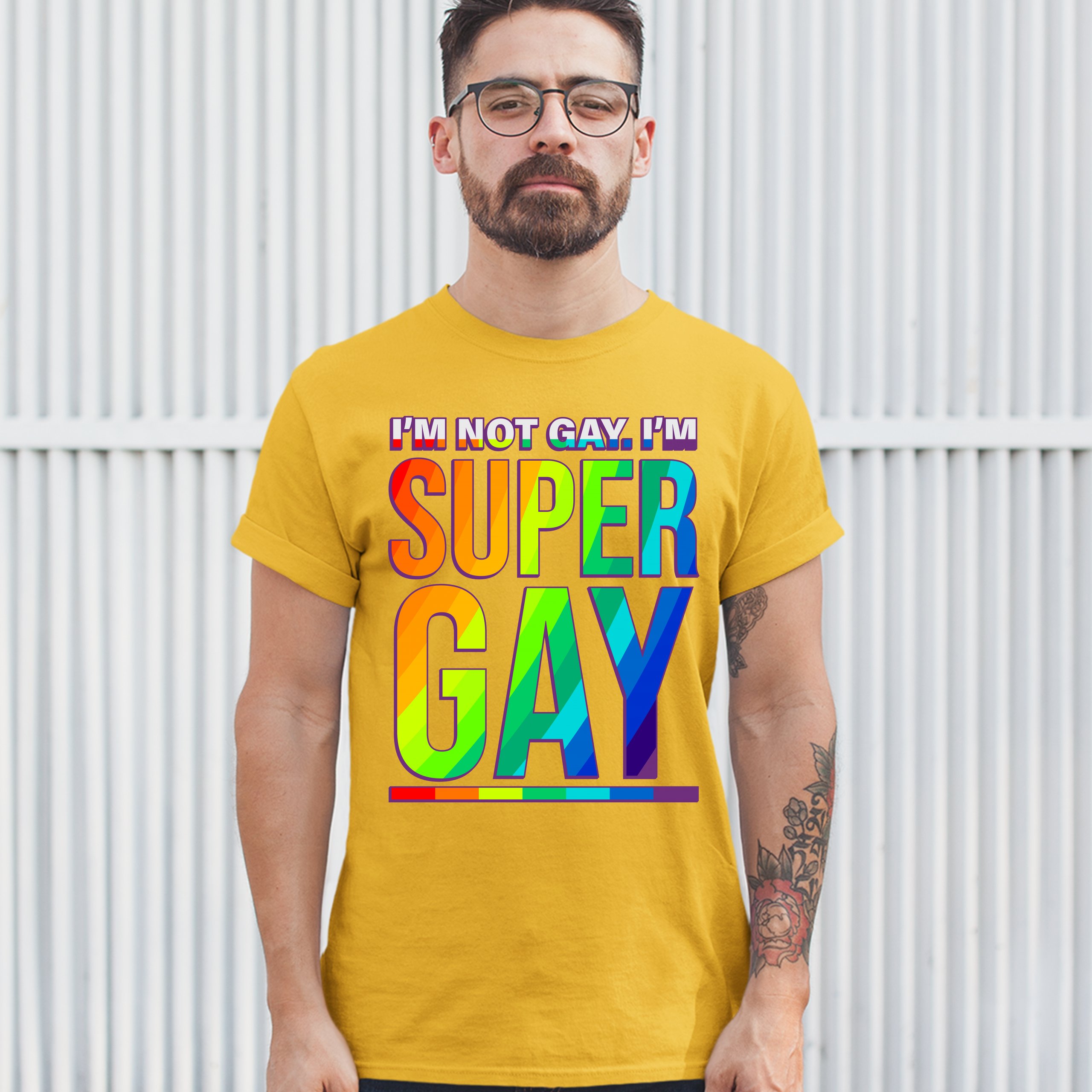 I'm not Gay. I'm Super Gay T-shirt Funny LGBTQ Pride Positivity Men's Tee